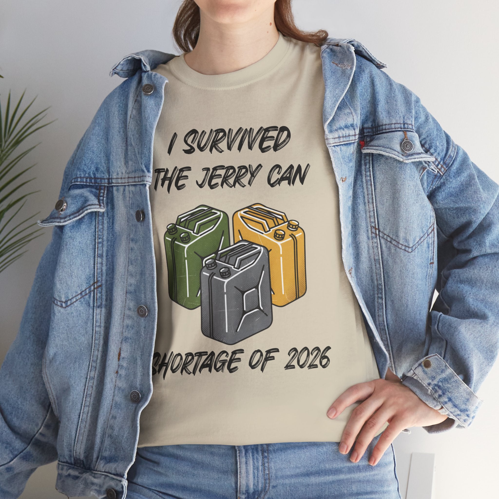 I Survived the Jerry Can Shortage 2026 T-Shirt