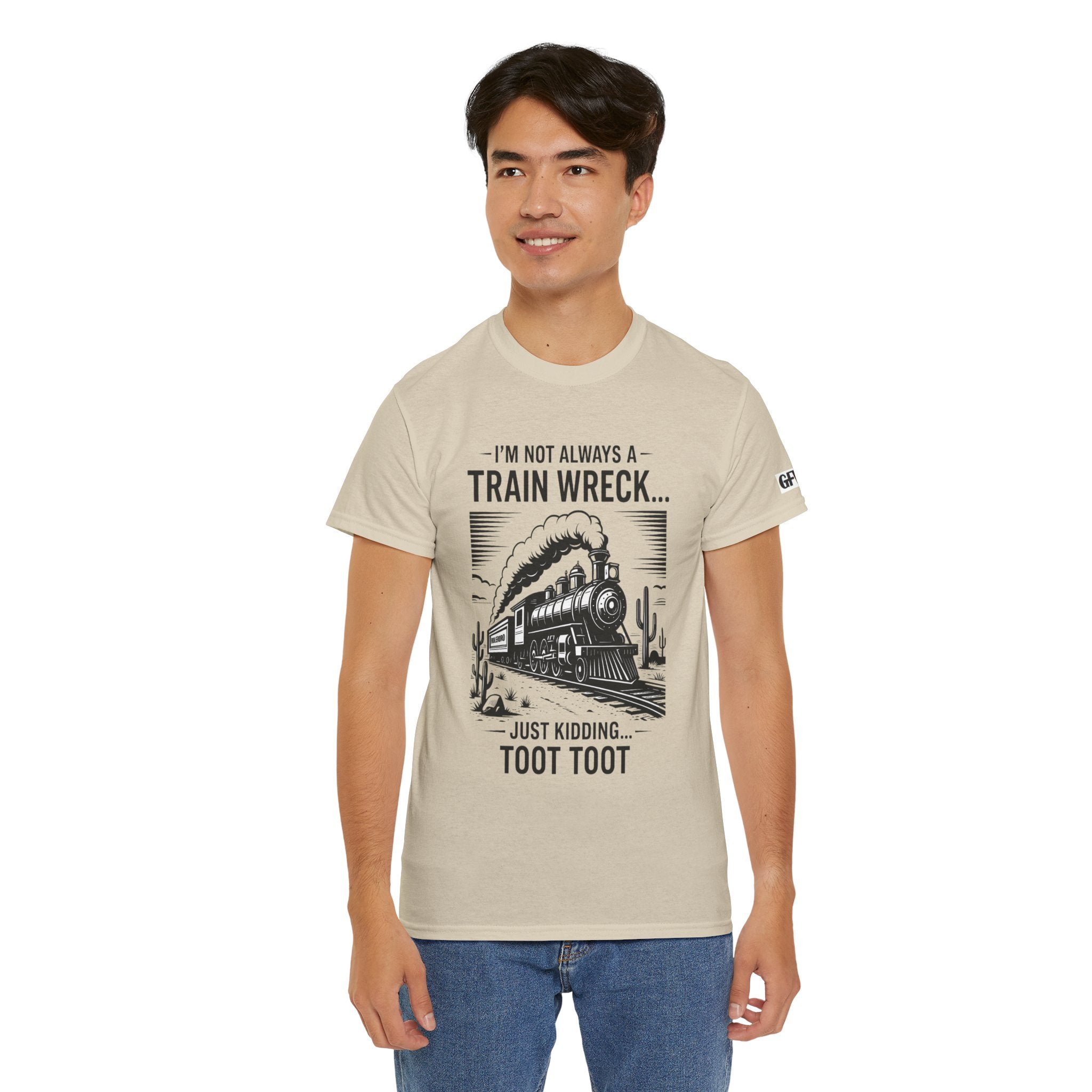 Train Wreck Tee – Funny "I'm Not Always a Train Wreck… Just Kidding. Toot Toot" Graphic T-Shirt