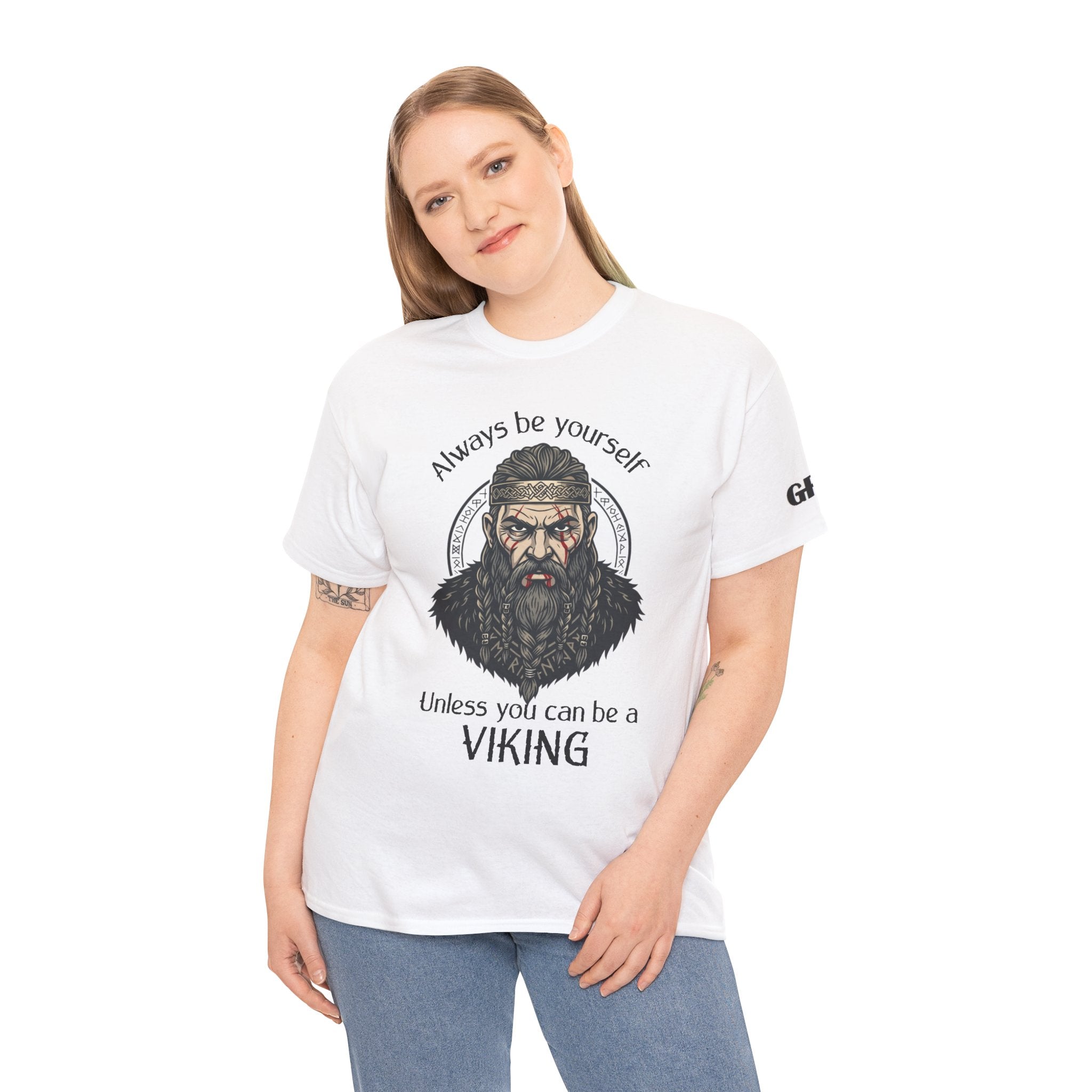 Viking T-Shirt — "Always Be Yourself Unless You Can Be a Viking" Graphic Tee