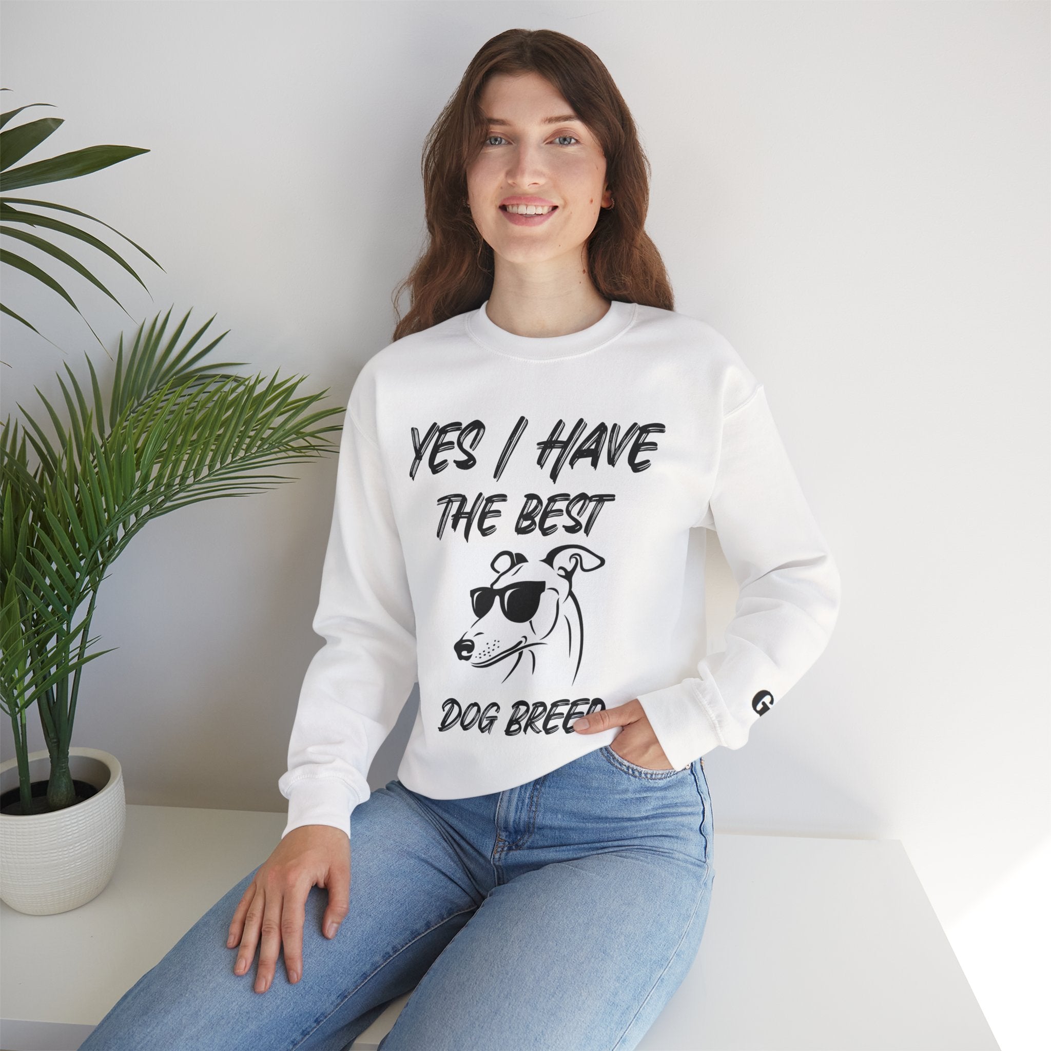 Greyhound Sweatshirt — "Yes I Have The Best Dog Breed" Crewneck with Heart Back Design