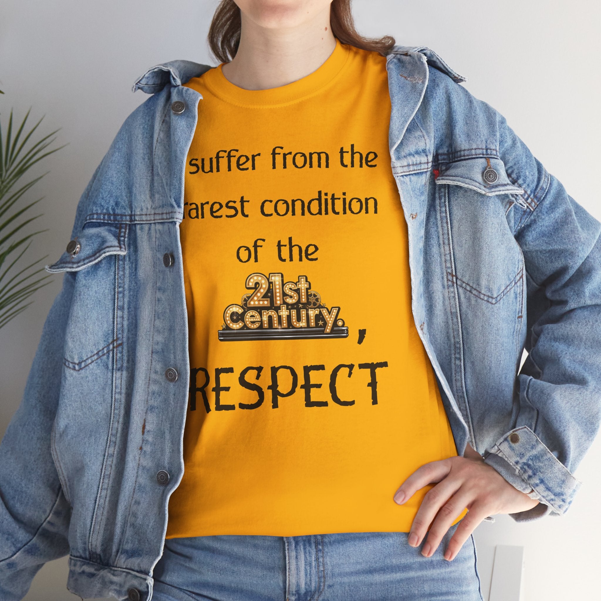 T‑Shirt — “I suffer from the rarest condition of the 21st Century, RESPECT” Vintage Text Tee