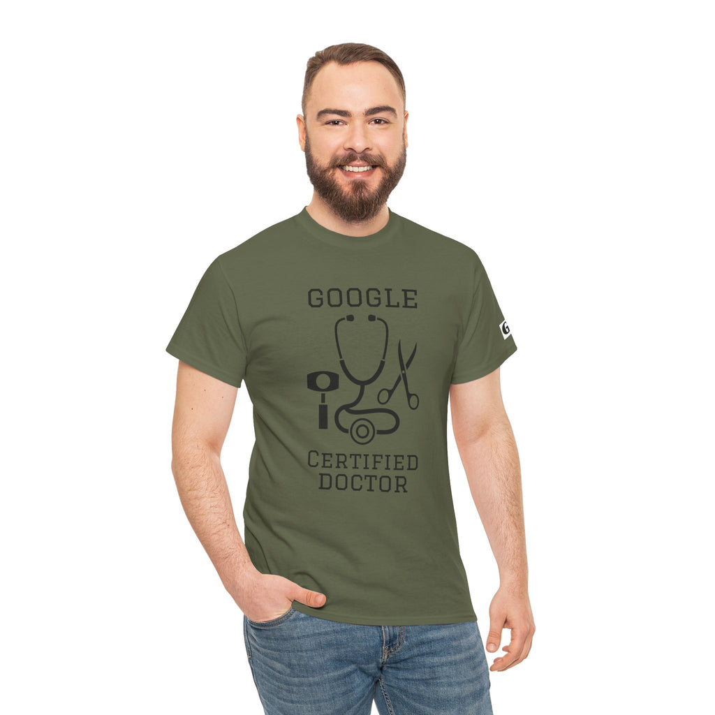 Google Certified Doctor T-Shirt — Funny Medical Tee for Doctors & Med Students