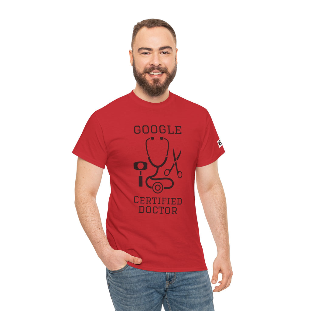 Google Certified Doctor T-Shirt — Funny Medical Tee for Doctors & Med Students