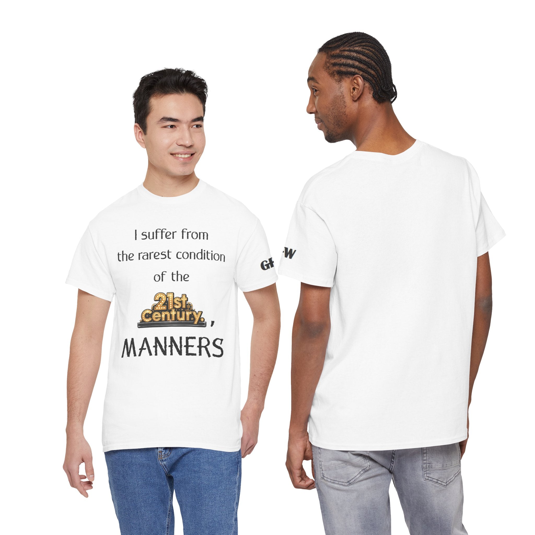 T‑Shirt — "I suffer from the rarest condition of the 21st Century: Manners" Vintage Lettering Tee