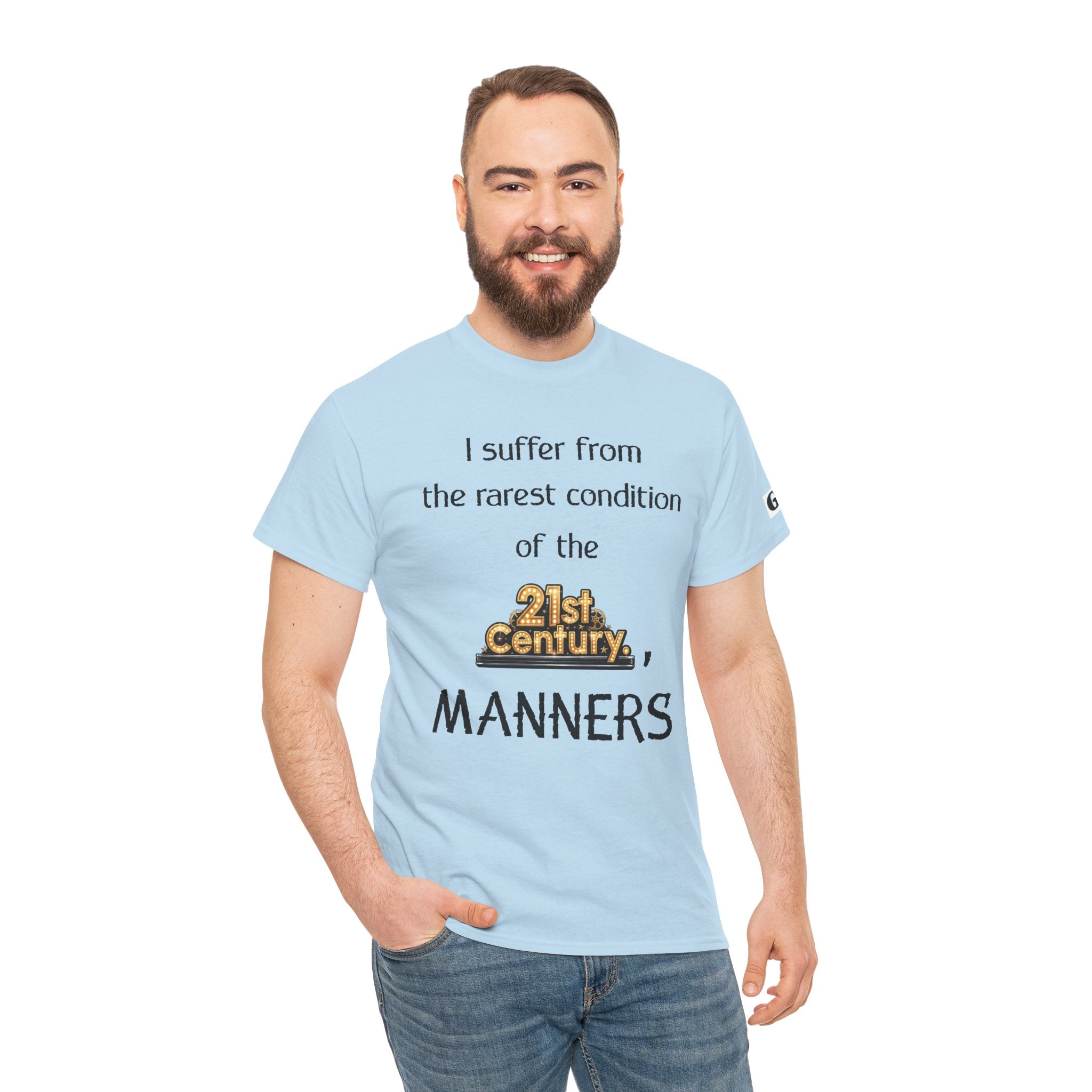 T‑Shirt — "I suffer from the rarest condition of the 21st Century: Manners" Vintage Lettering Tee