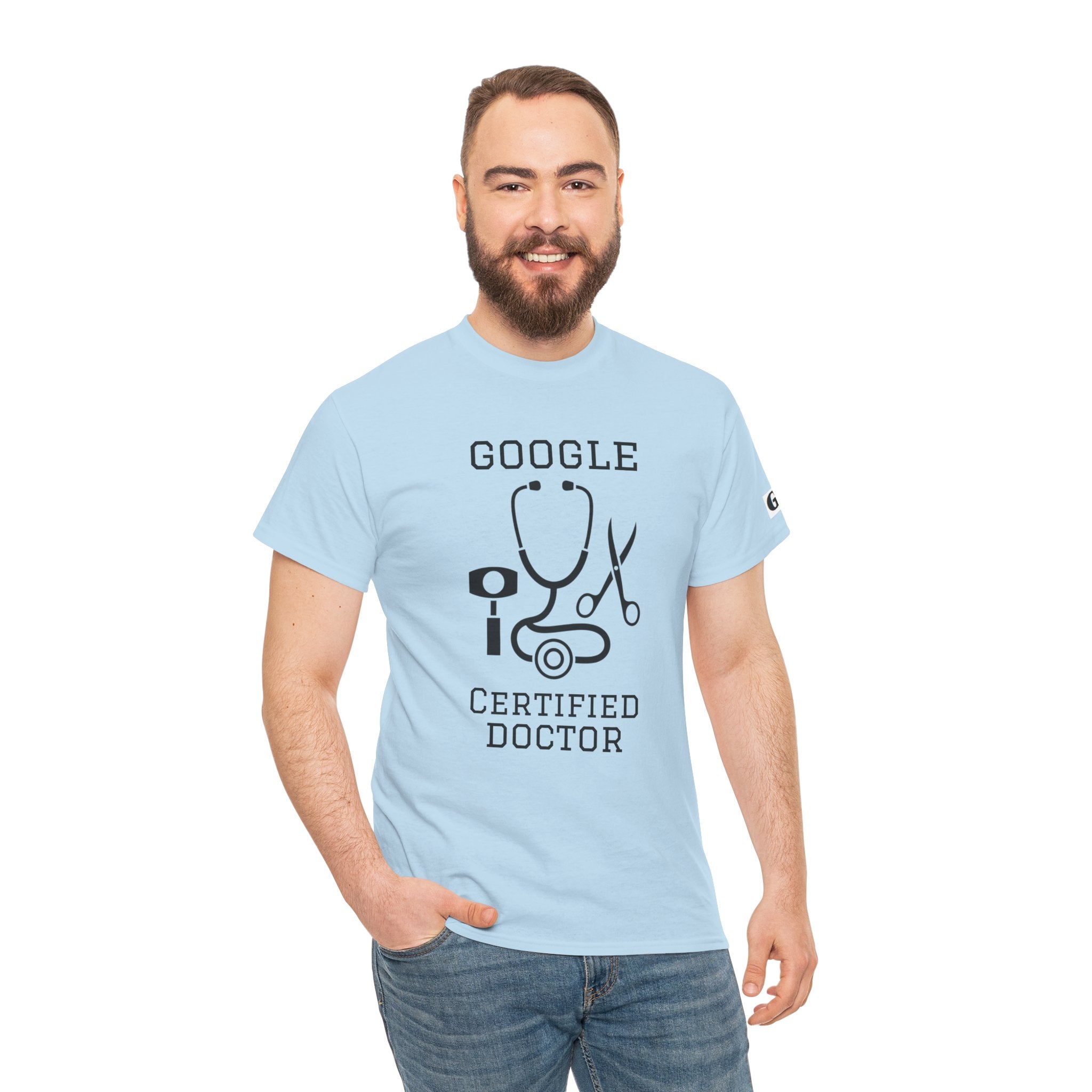 Google Certified Doctor T-Shirt — Funny Medical Tee for Doctors & Med Students