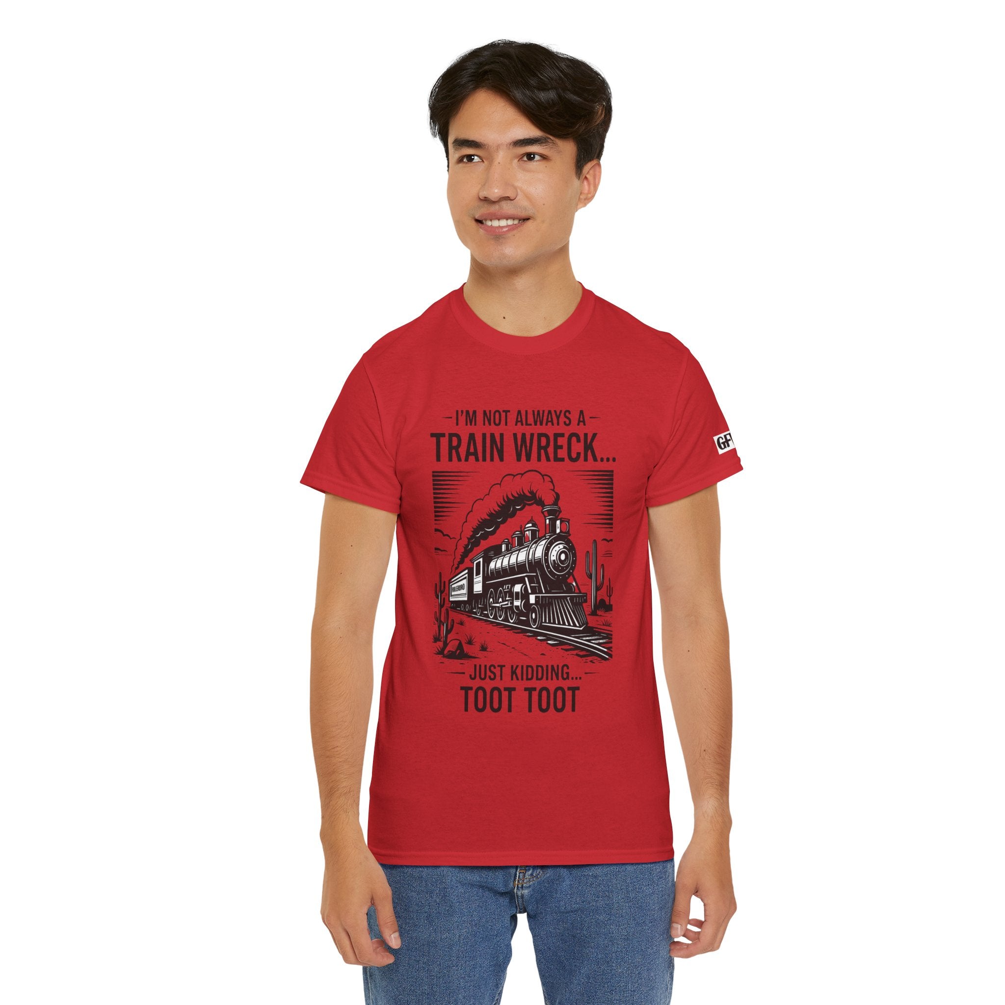 Train Wreck Tee – Funny "I'm Not Always a Train Wreck… Just Kidding. Toot Toot" Graphic T-Shirt