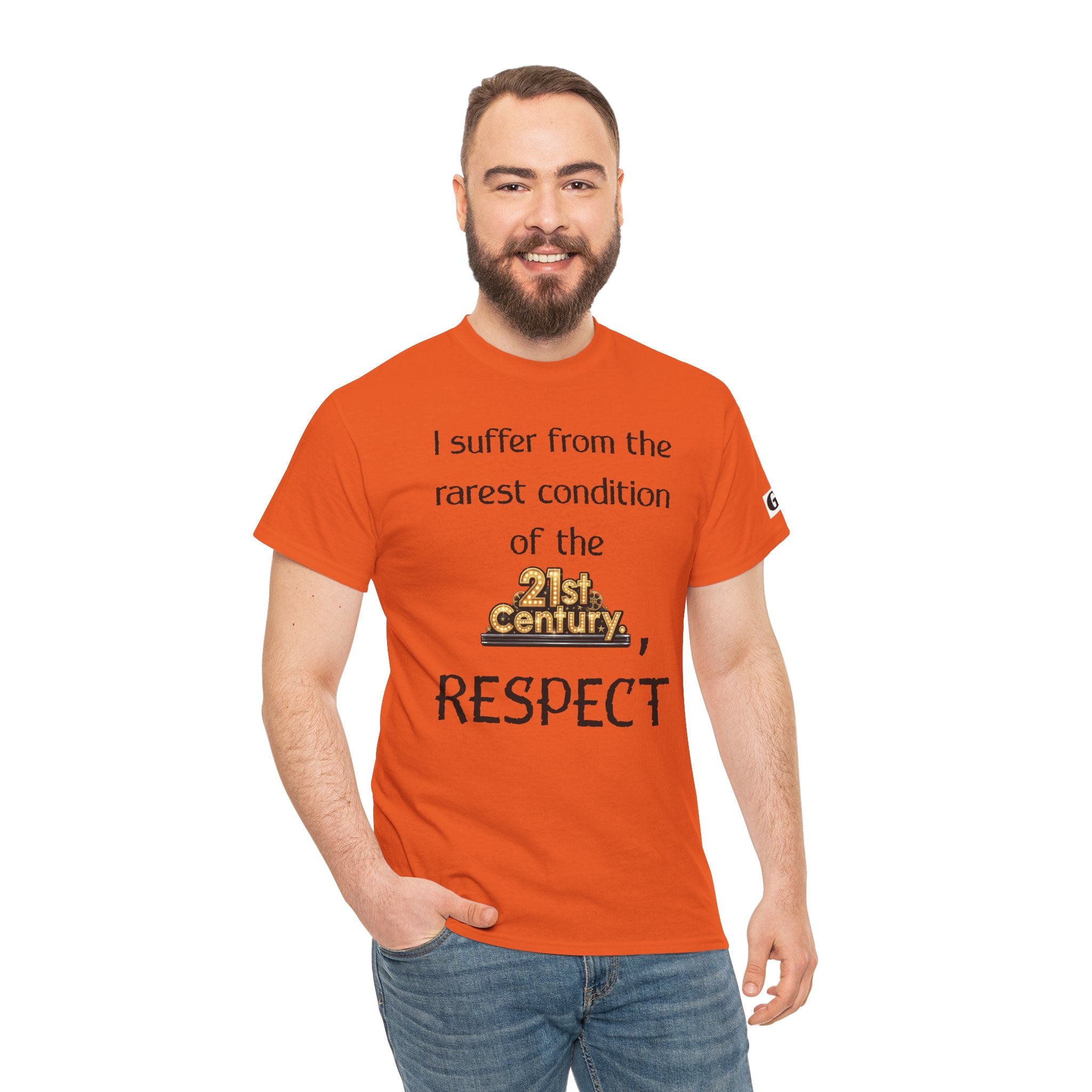 T‑Shirt — “I suffer from the rarest condition of the 21st Century, RESPECT” Vintage Text Tee