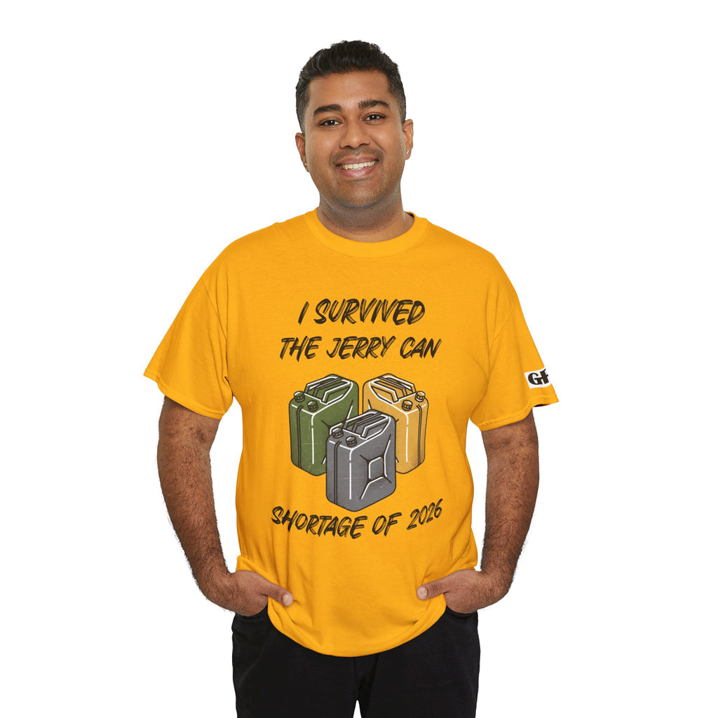 I Survived the Jerry Can Shortage 2026 T-Shirt