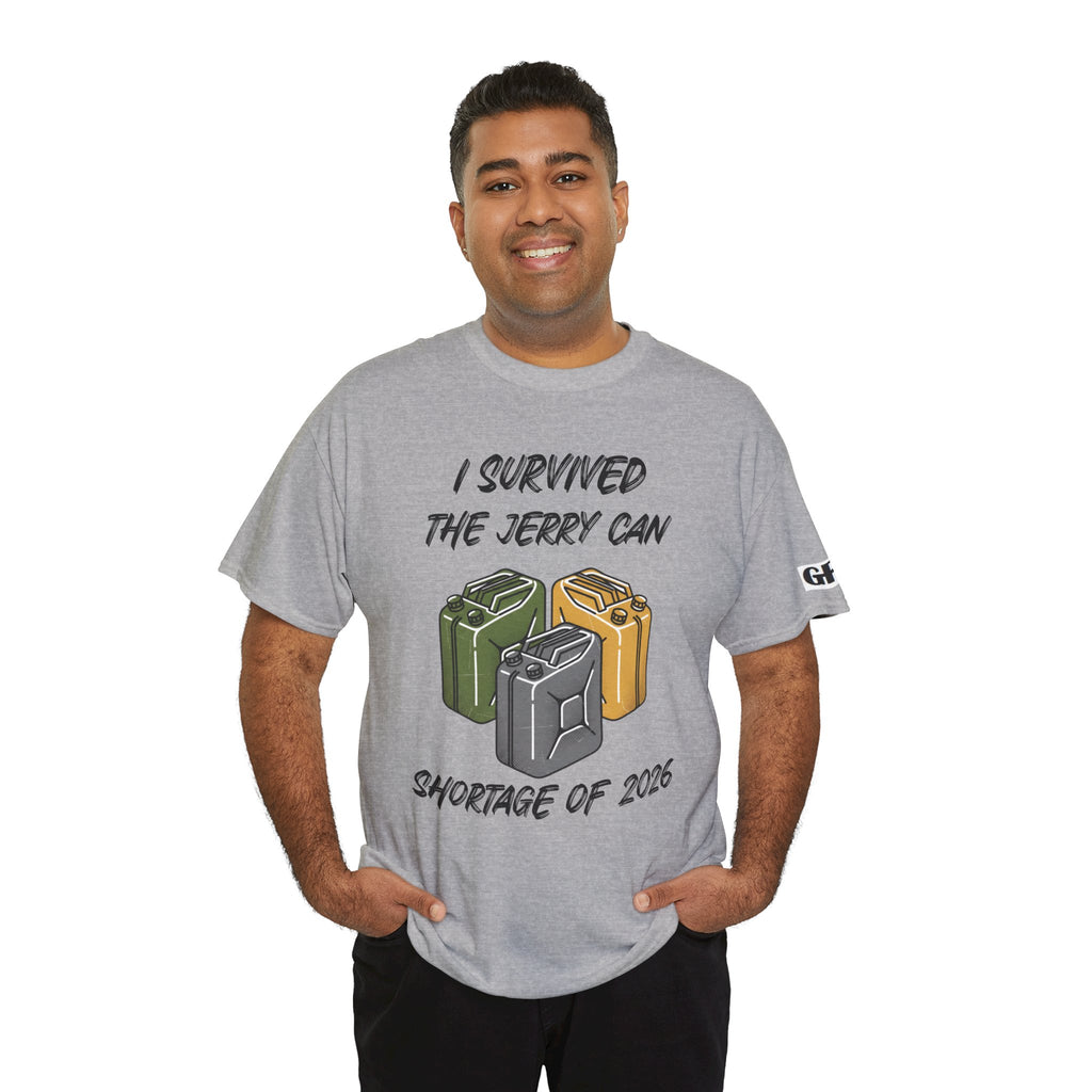 I Survived the Jerry Can Shortage 2026 T-Shirt