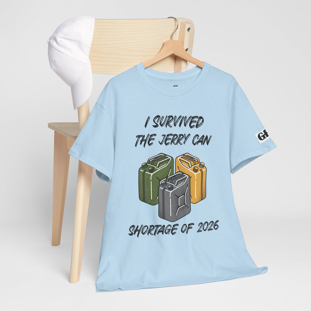 I Survived the Jerry Can Shortage 2026 T-Shirt