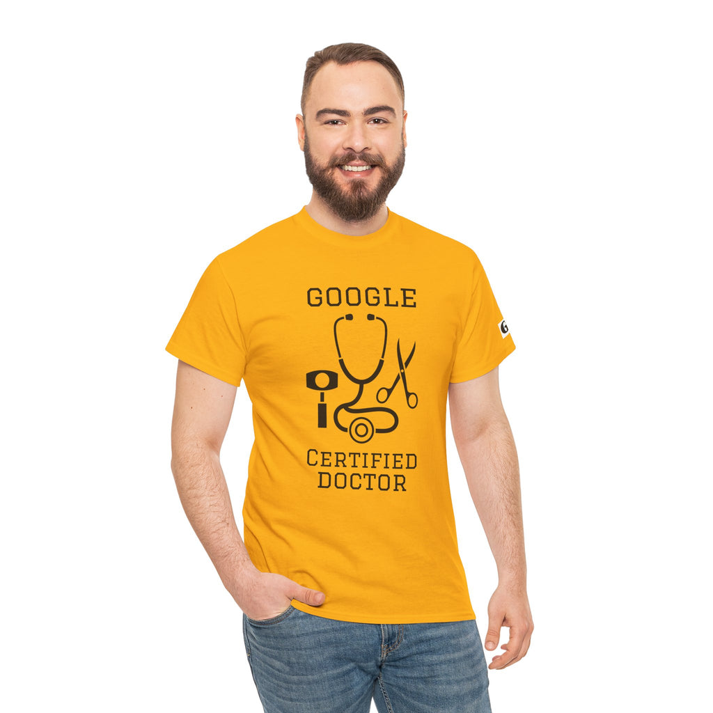 Google Certified Doctor T-Shirt — Funny Medical Tee for Doctors & Med Students