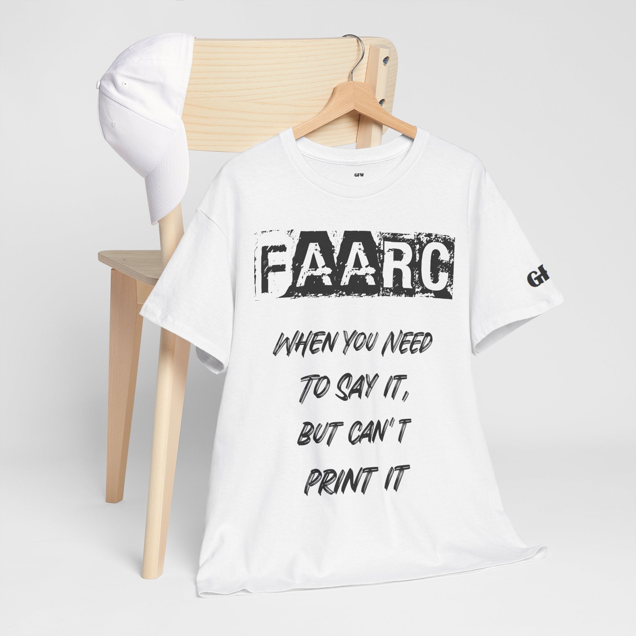 FAARC Graphic Tee — "When You Need to Say It, But Can’t Print It" Cotton T‑Shirt