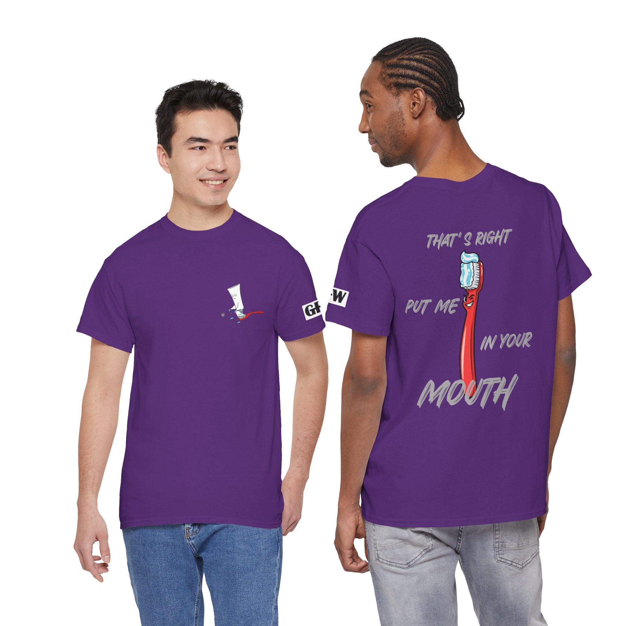 Toothbrush Graphic Tee — "That's Right Put Me In Your Mouth" Dental Humor T-Shirt