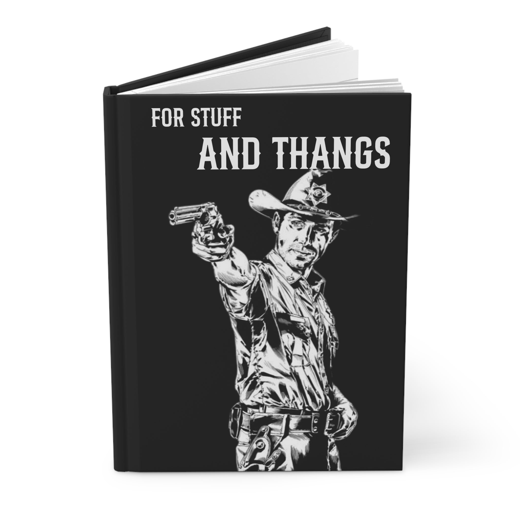 Hardcover Journal — 'For Stuff and Thangs'  Notebook