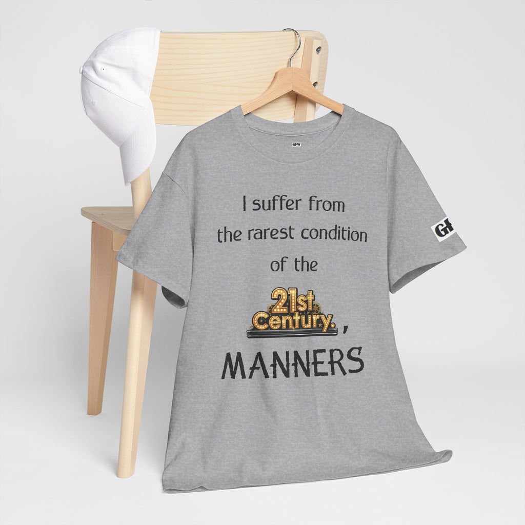 T‑Shirt — "I suffer from the rarest condition of the 21st Century: Manners" Vintage Lettering Tee