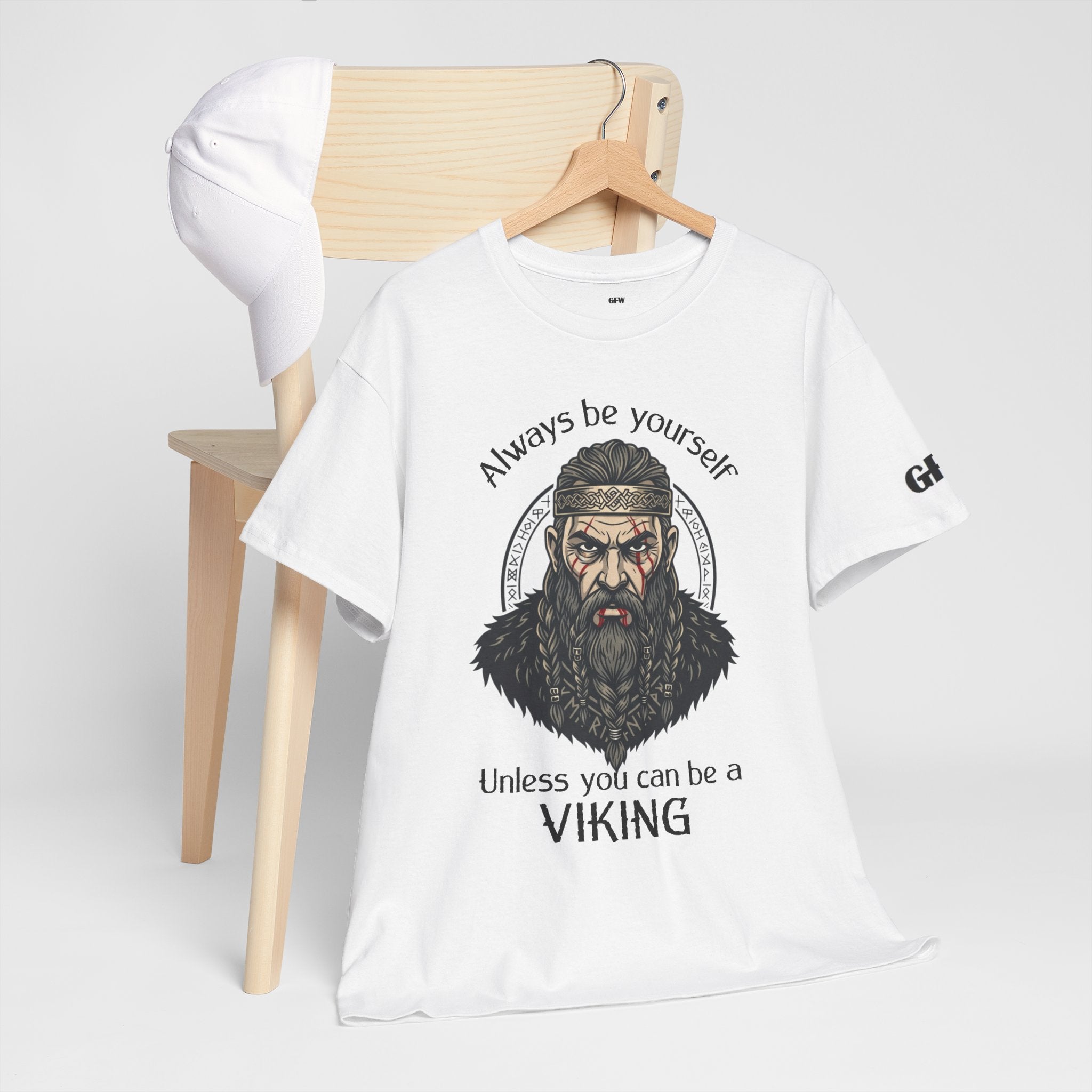 Viking T-Shirt — "Always Be Yourself Unless You Can Be a Viking" Graphic Tee