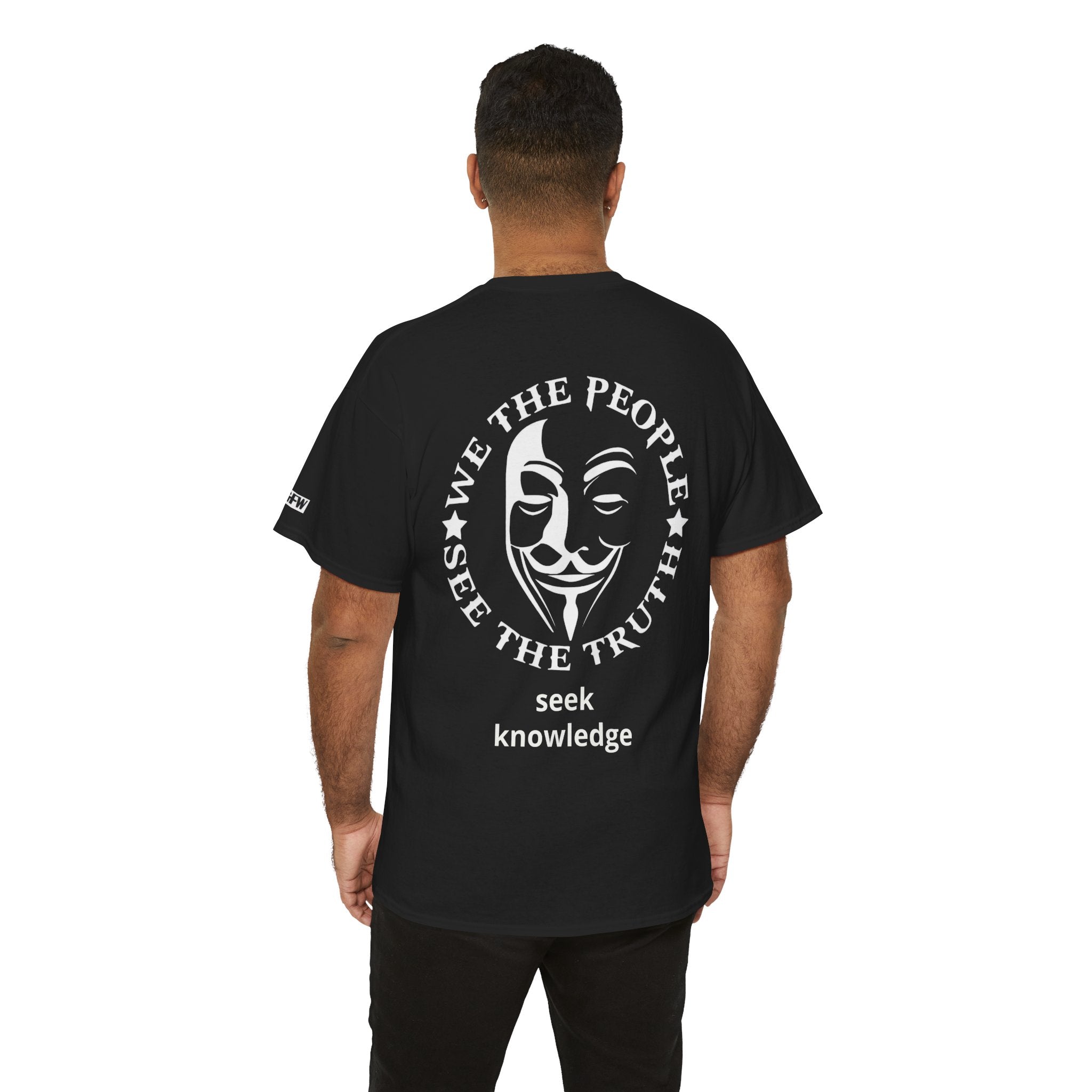 **Personalize ** Seek Knowledge Tee — “We The People See The Truth” Guy Fawkes Graphic T-Shirt