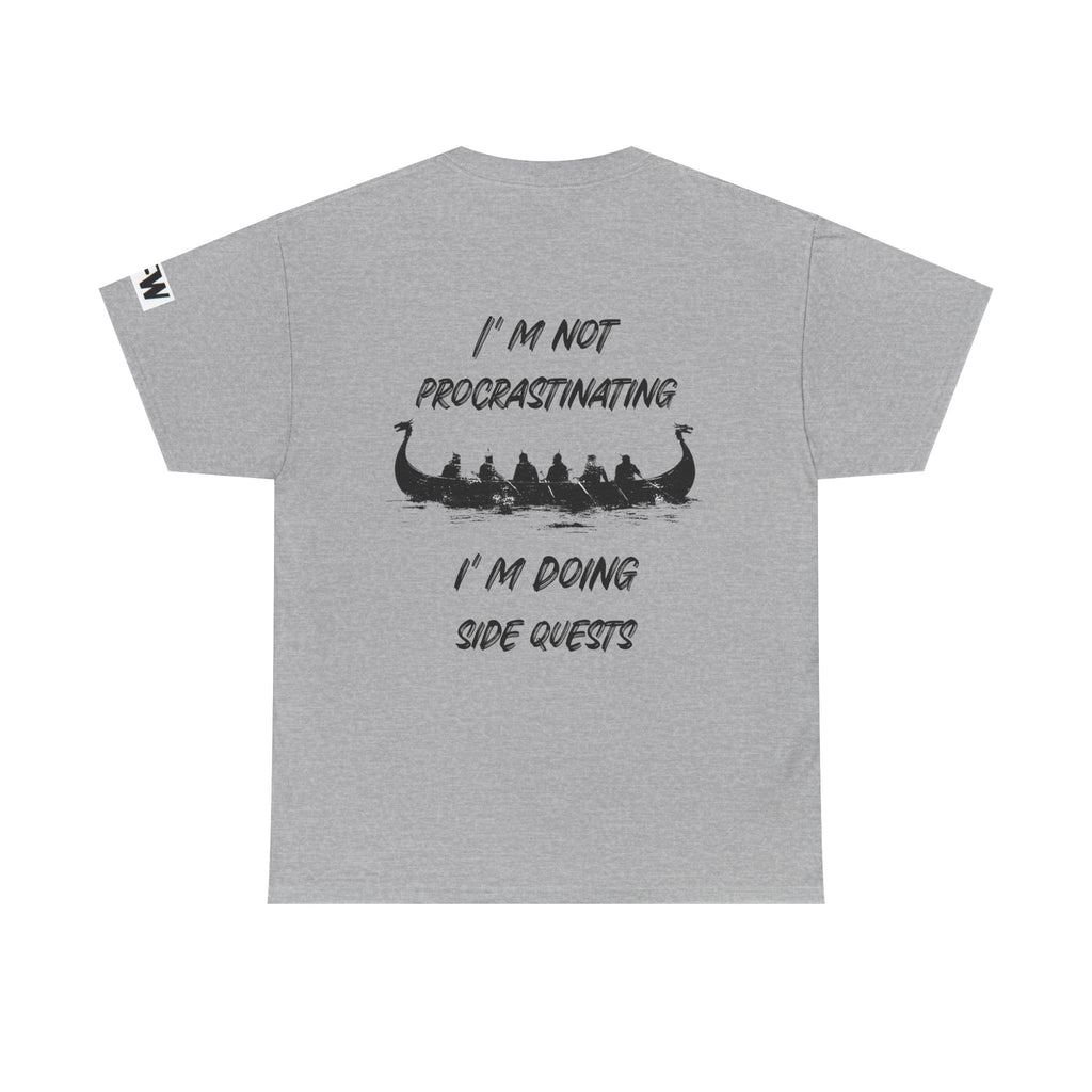 I'm Not Procrastinating I'm Doing Side Quests T-Shirt