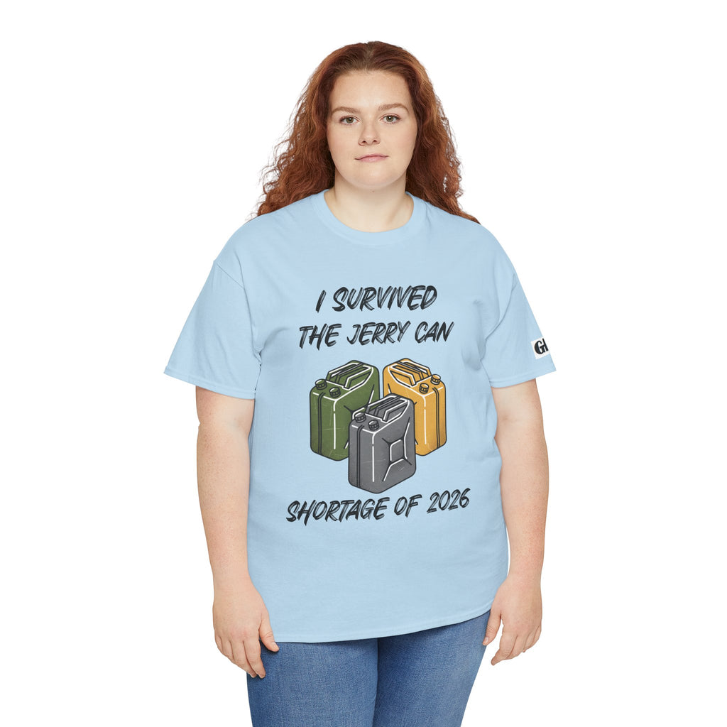 I Survived the Jerry Can Shortage 2026 T-Shirt
