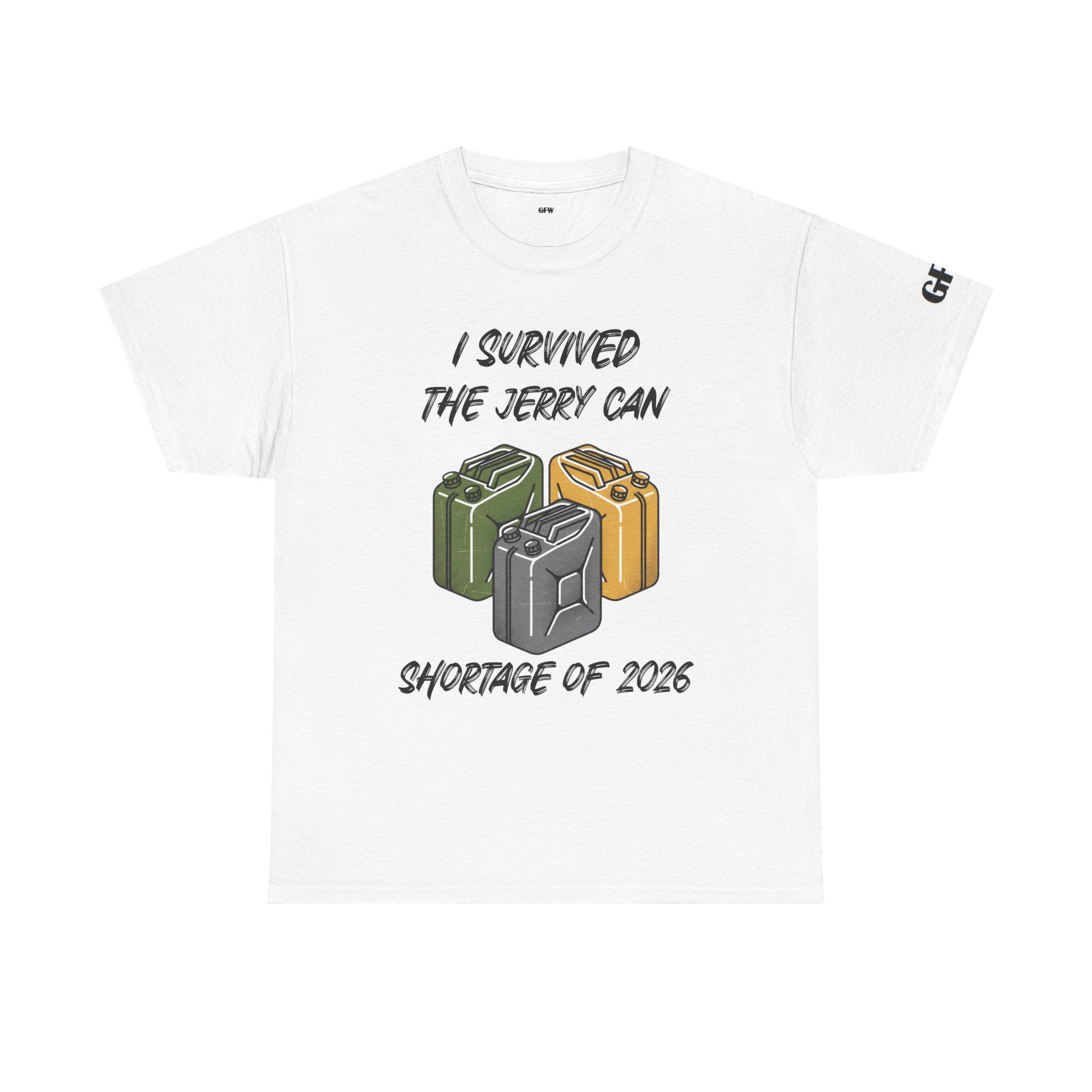 I Survived the Jerry Can Shortage 2026 T-Shirt