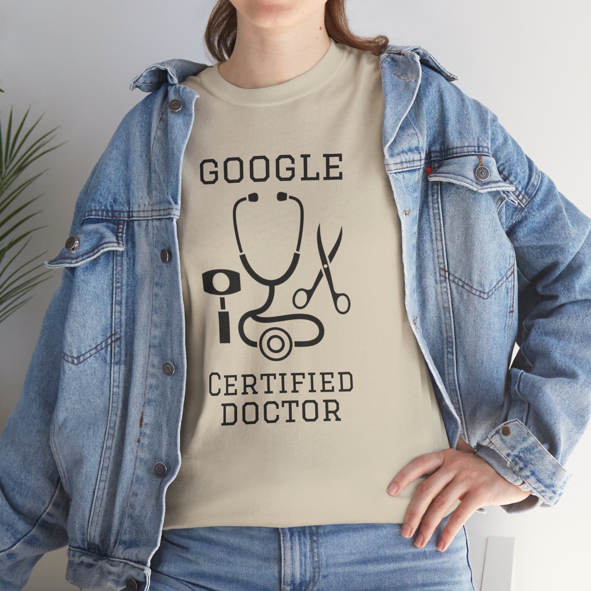 Google Certified Doctor T-Shirt — Funny Medical Tee for Doctors & Med Students