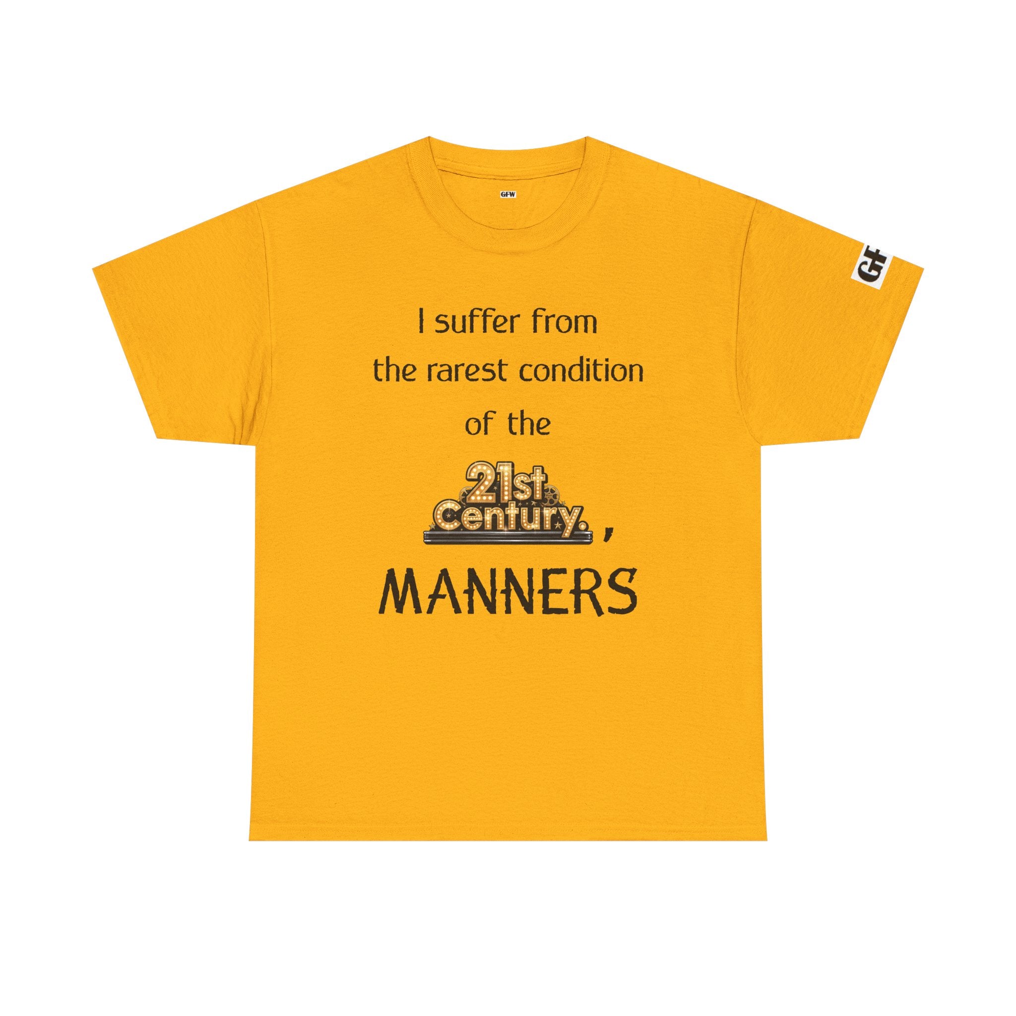 T‑Shirt — "I suffer from the rarest condition of the 21st Century: Manners" Vintage Lettering Tee