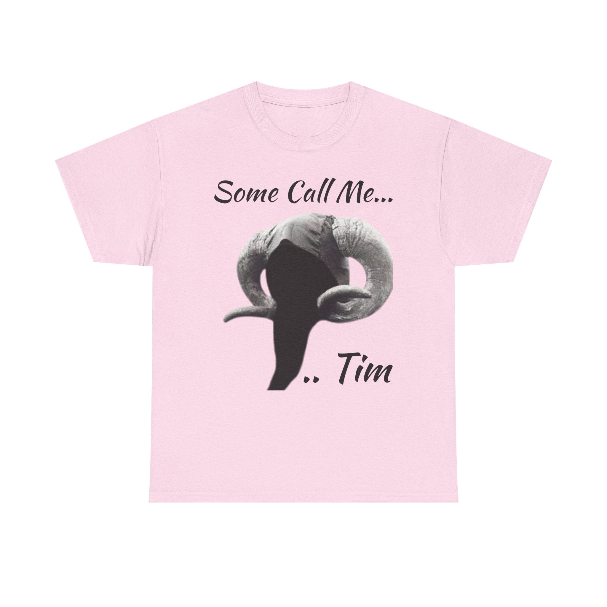 Some Call Me Tim T‑Shirt —  Illustration Tee