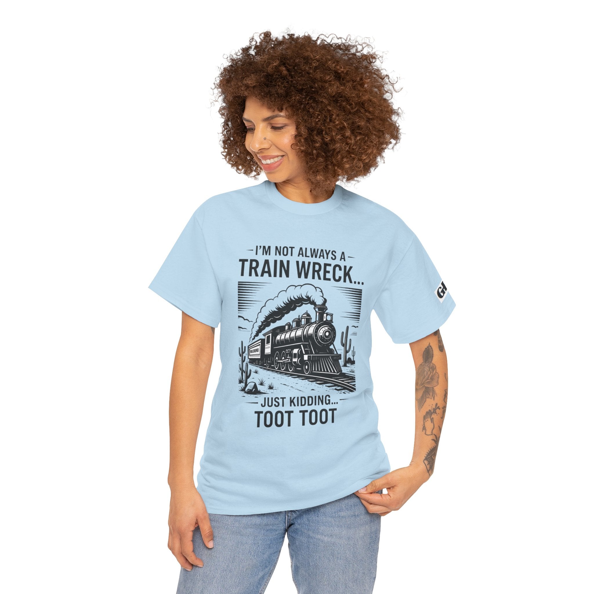 Train Wreck Tee – Funny "I'm Not Always a Train Wreck… Just Kidding. Toot Toot" Graphic T-Shirt