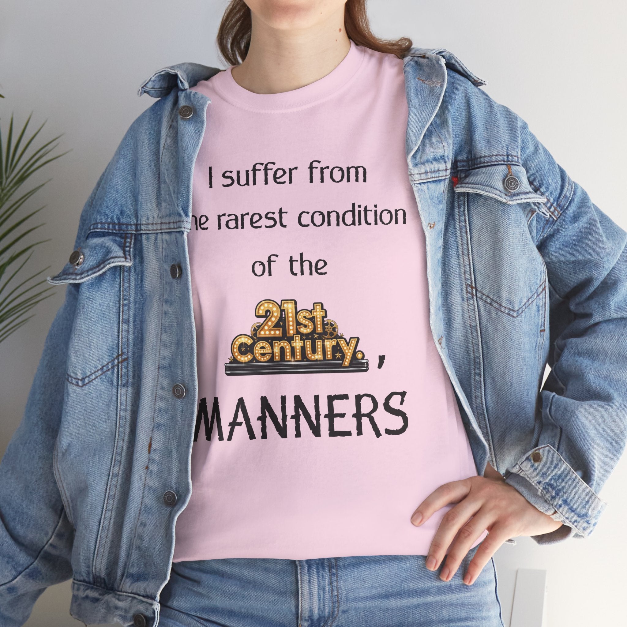 T‑Shirt — "I suffer from the rarest condition of the 21st Century: Manners" Vintage Lettering Tee