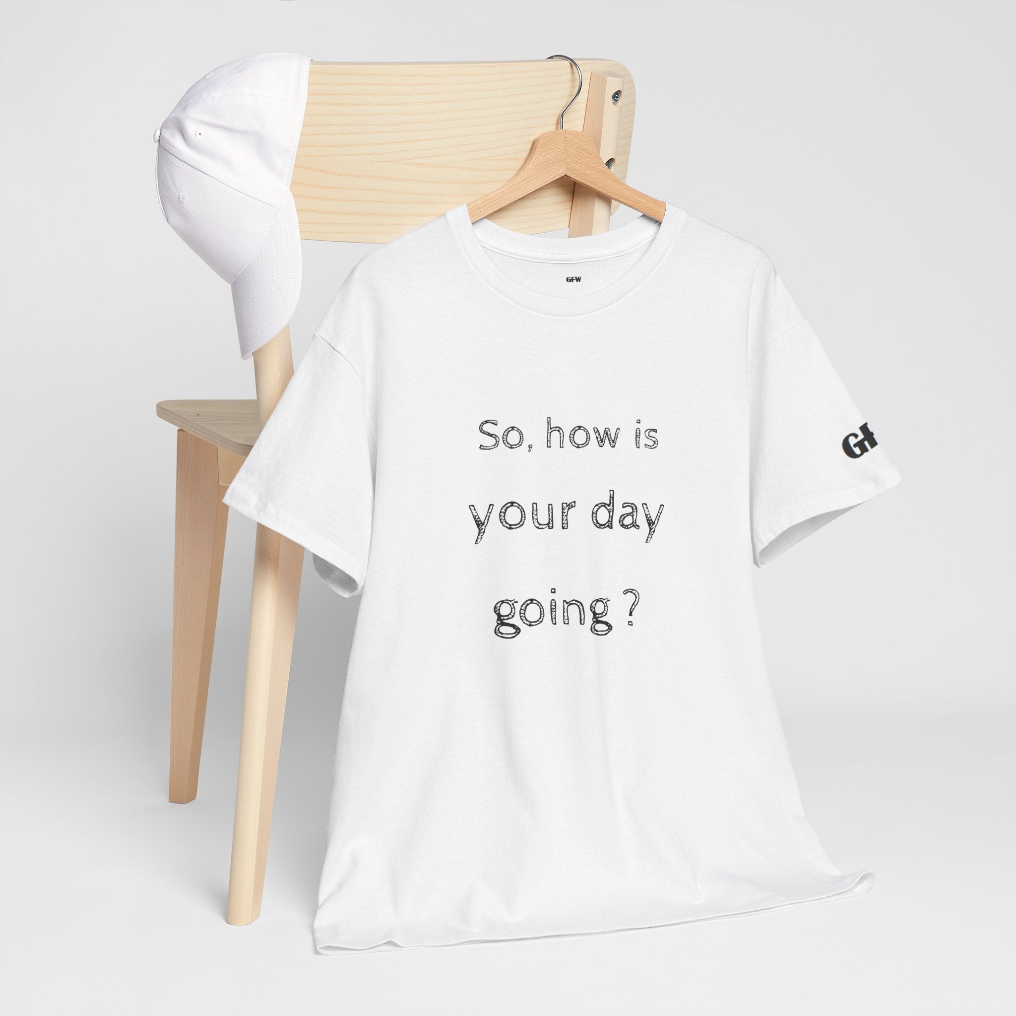 Graphic Tee — “So, how is your day going?” Front & “One Mental Breakdown Later” Back