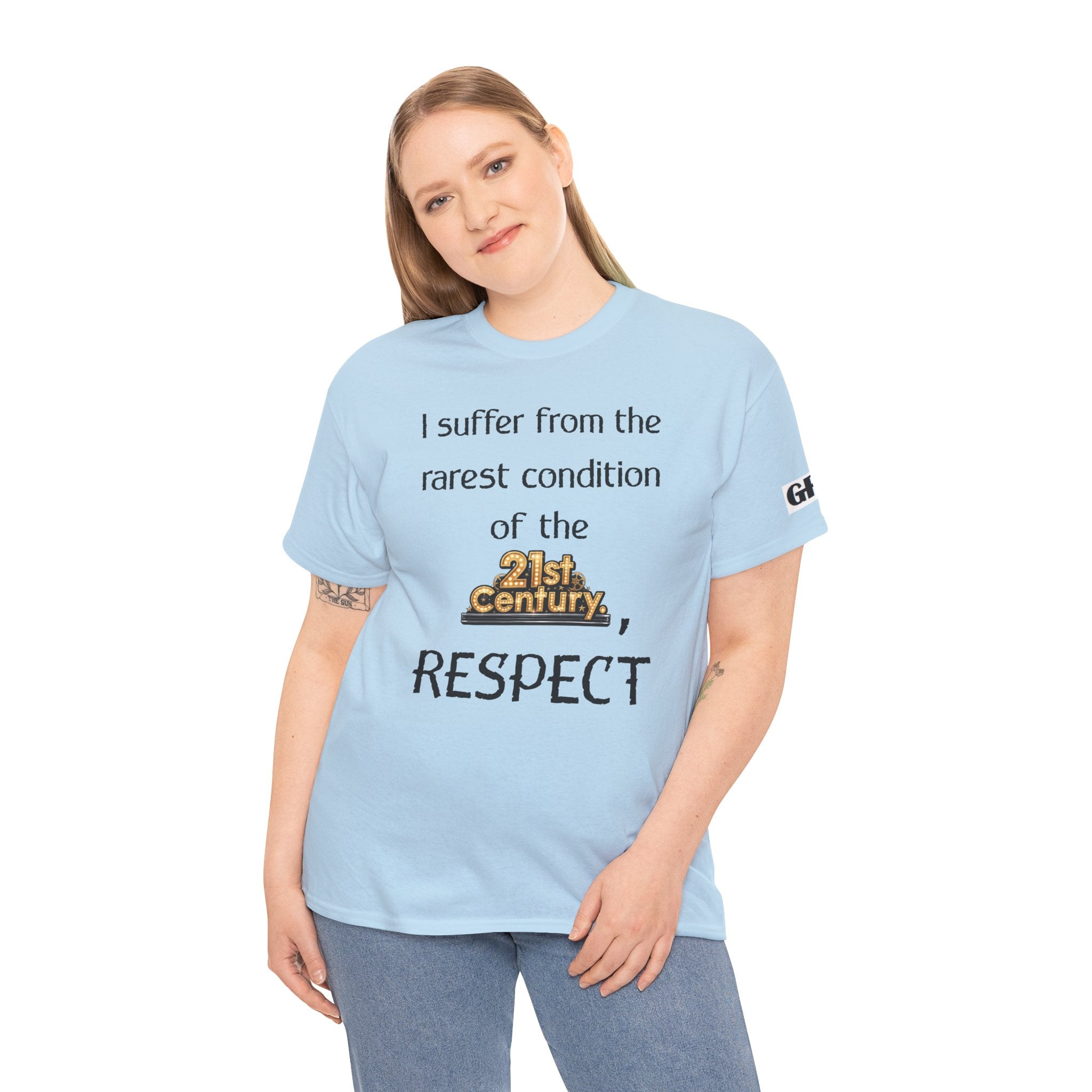 T‑Shirt — “I suffer from the rarest condition of the 21st Century, RESPECT” Vintage Text Tee