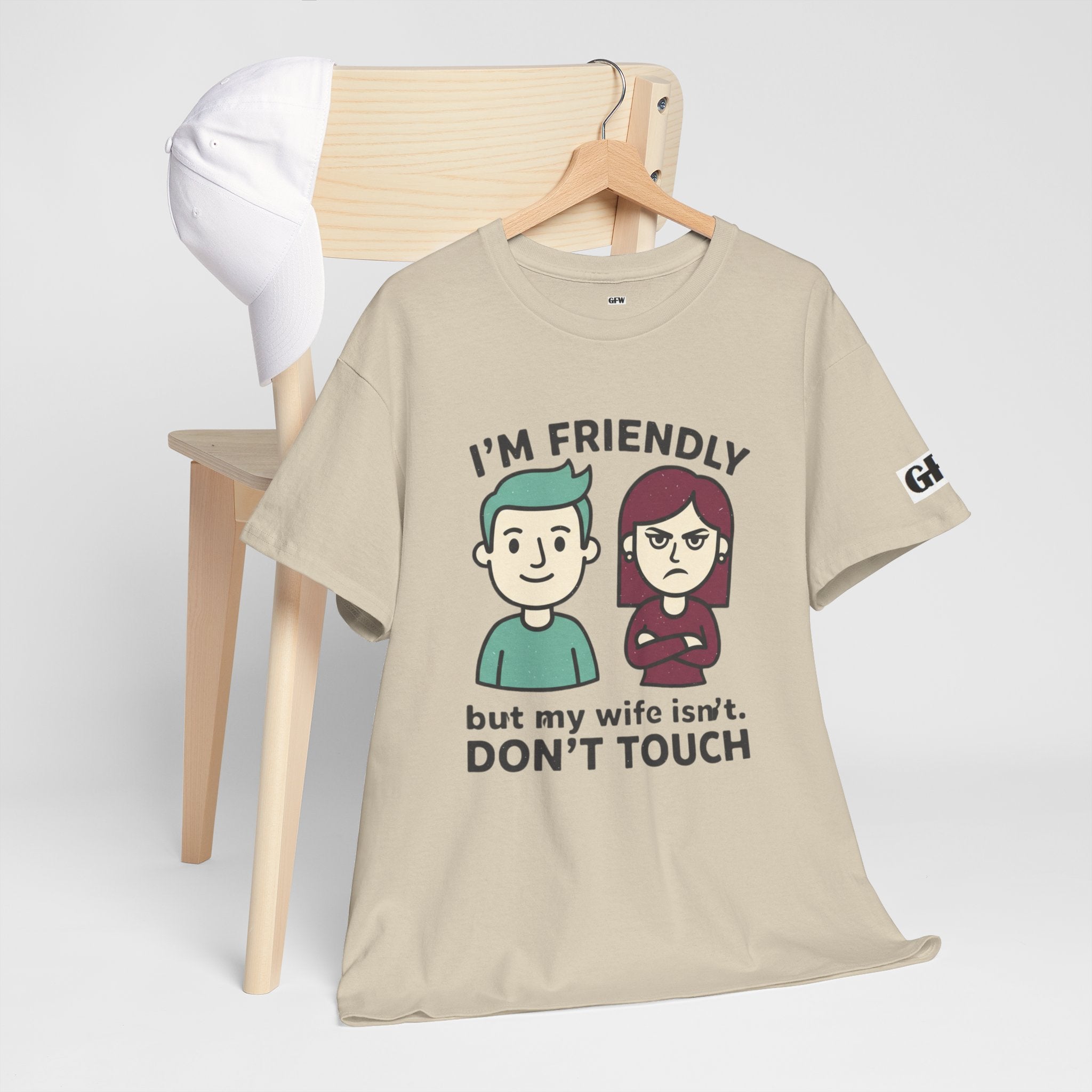 Graphic Tee — "I'm Friendly But My Wife Isn't. Don't Touch" Couples Humor T-Shirt