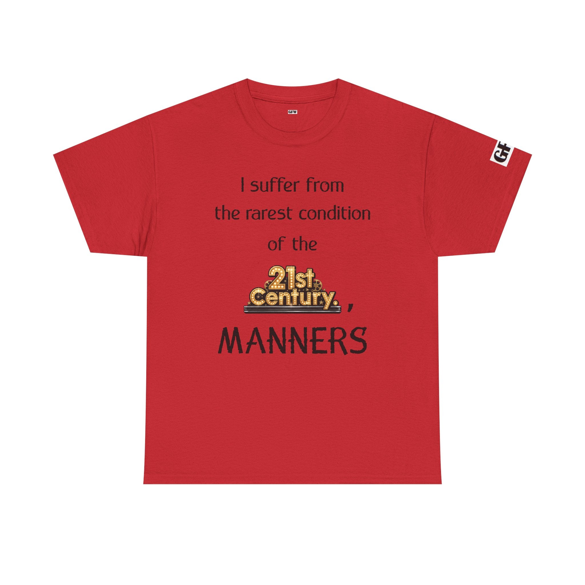 T‑Shirt — "I suffer from the rarest condition of the 21st Century: Manners" Vintage Lettering Tee