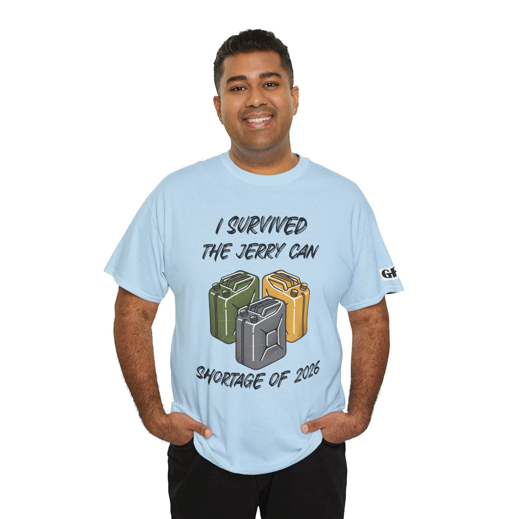 I Survived the Jerry Can Shortage 2026 T-Shirt