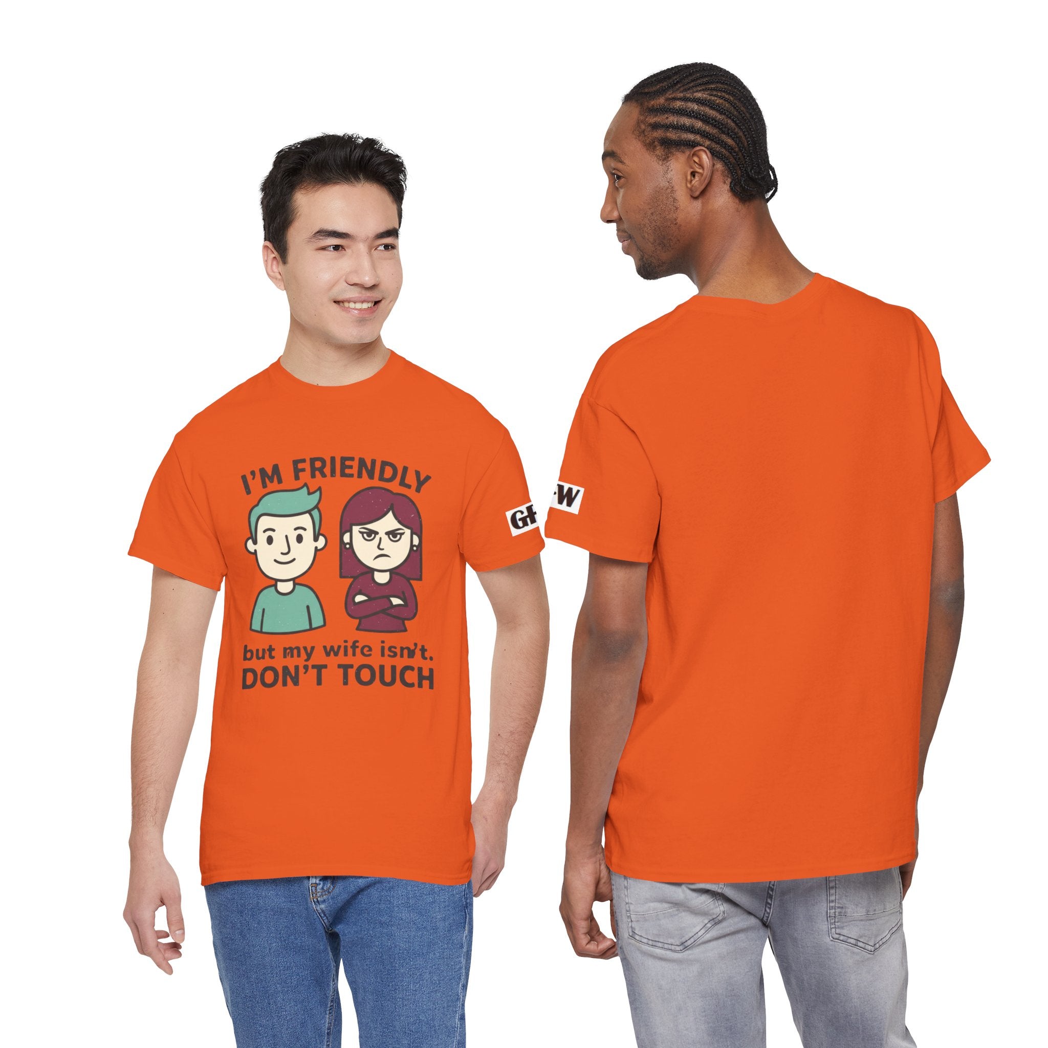 Graphic Tee — "I'm Friendly But My Wife Isn't. Don't Touch" Couples Humor T-Shirt