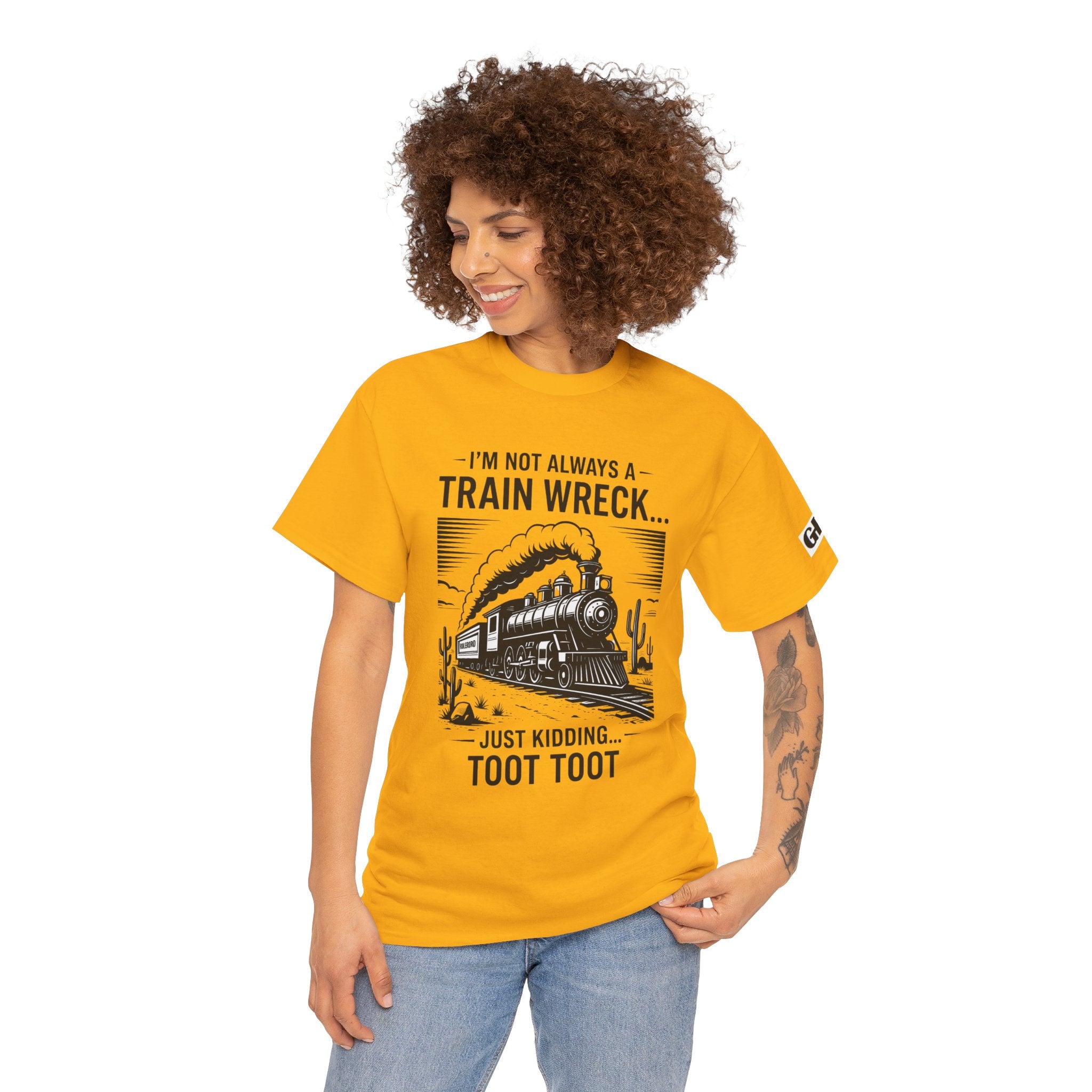 Train Wreck Tee – Funny "I'm Not Always a Train Wreck… Just Kidding. Toot Toot" Graphic T-Shirt