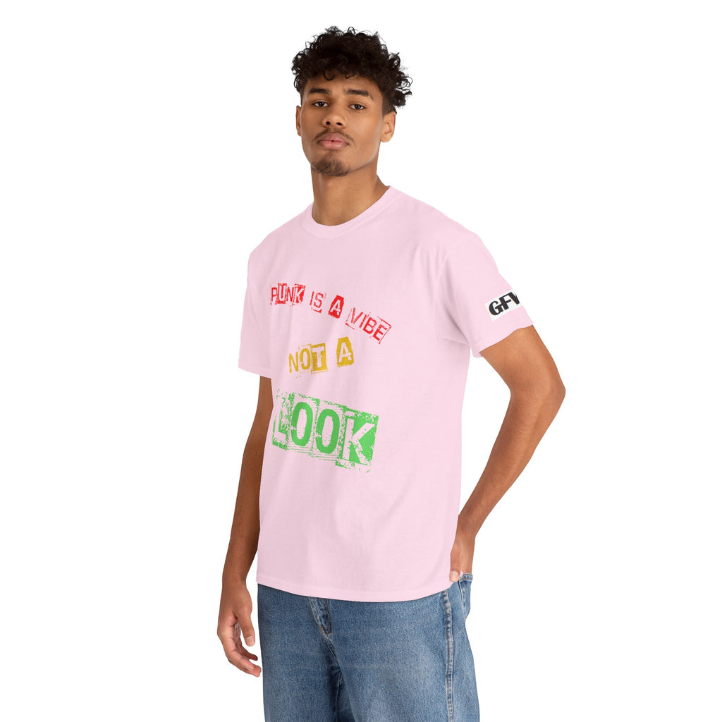 "Punk Is A Vibe"  Heavy Cotton Tee