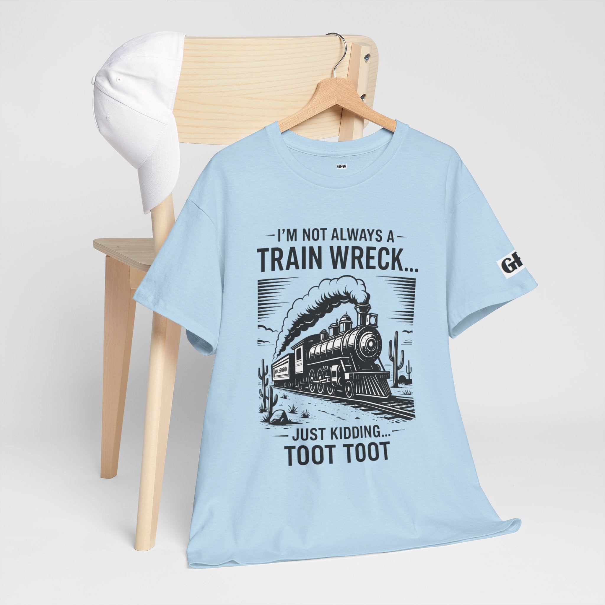 Train Wreck Tee – Funny "I'm Not Always a Train Wreck… Just Kidding. Toot Toot" Graphic T-Shirt