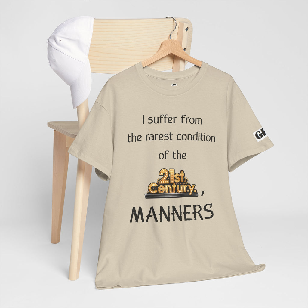 T‑Shirt — "I suffer from the rarest condition of the 21st Century: Manners" Vintage Lettering Tee