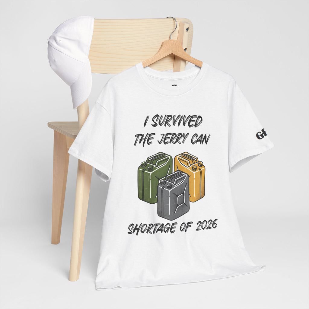 I Survived the Jerry Can Shortage 2026 T-Shirt