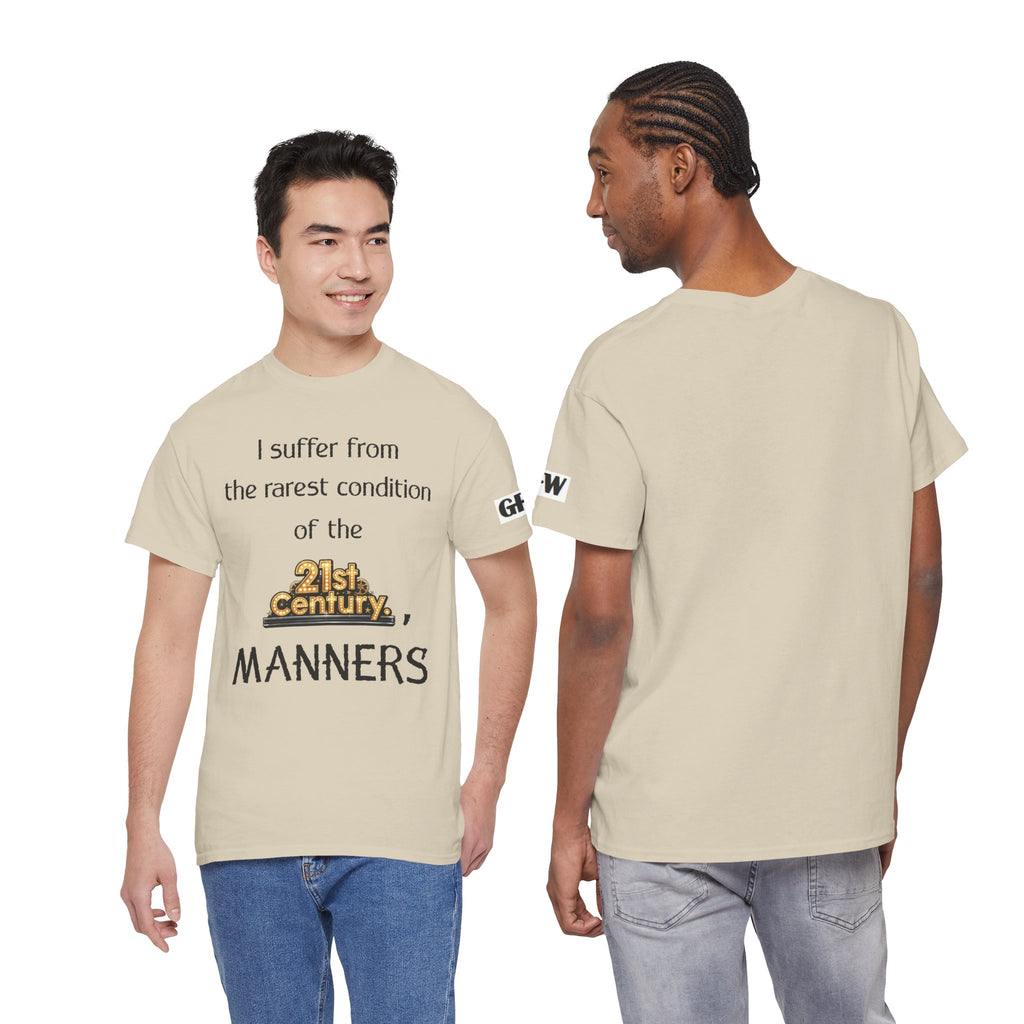 T‑Shirt — "I suffer from the rarest condition of the 21st Century: Manners" Vintage Lettering Tee
