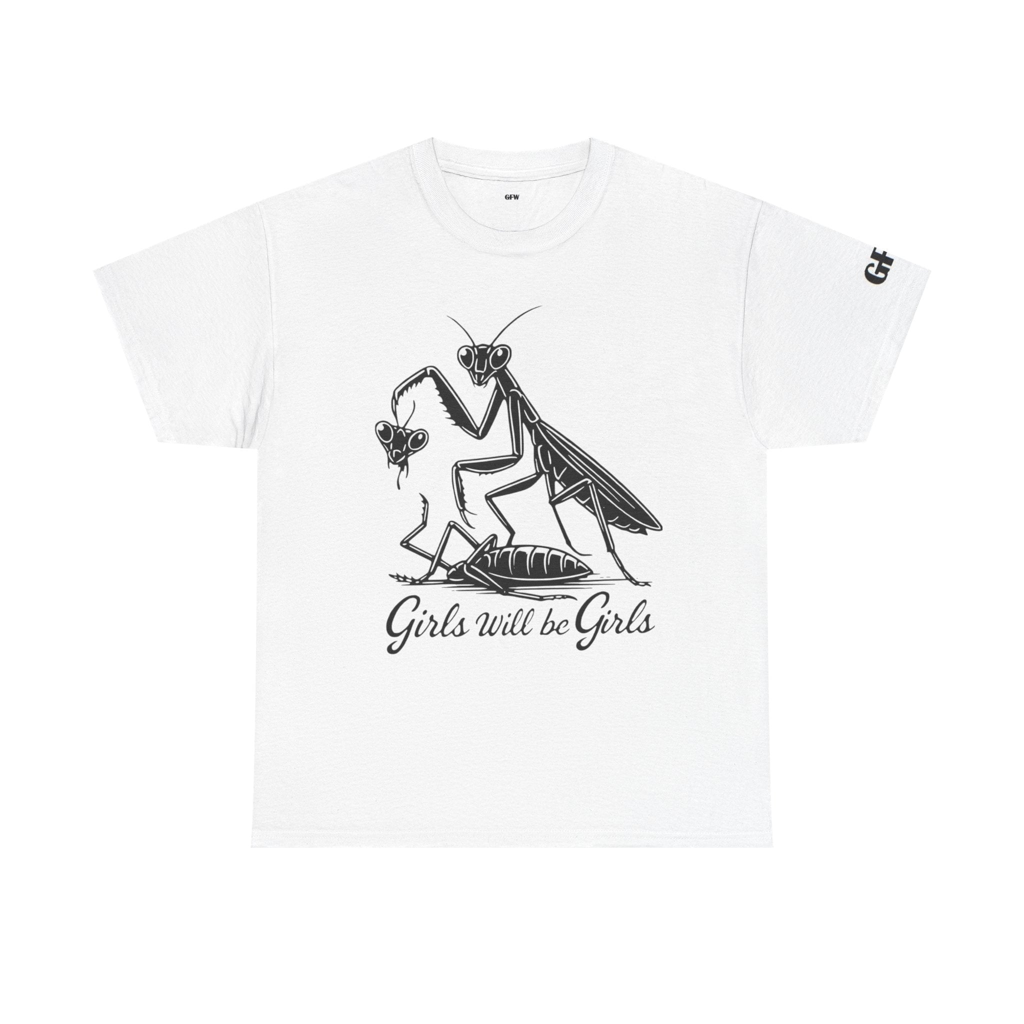 Girls Will Be Girls Praying Mantis Tee