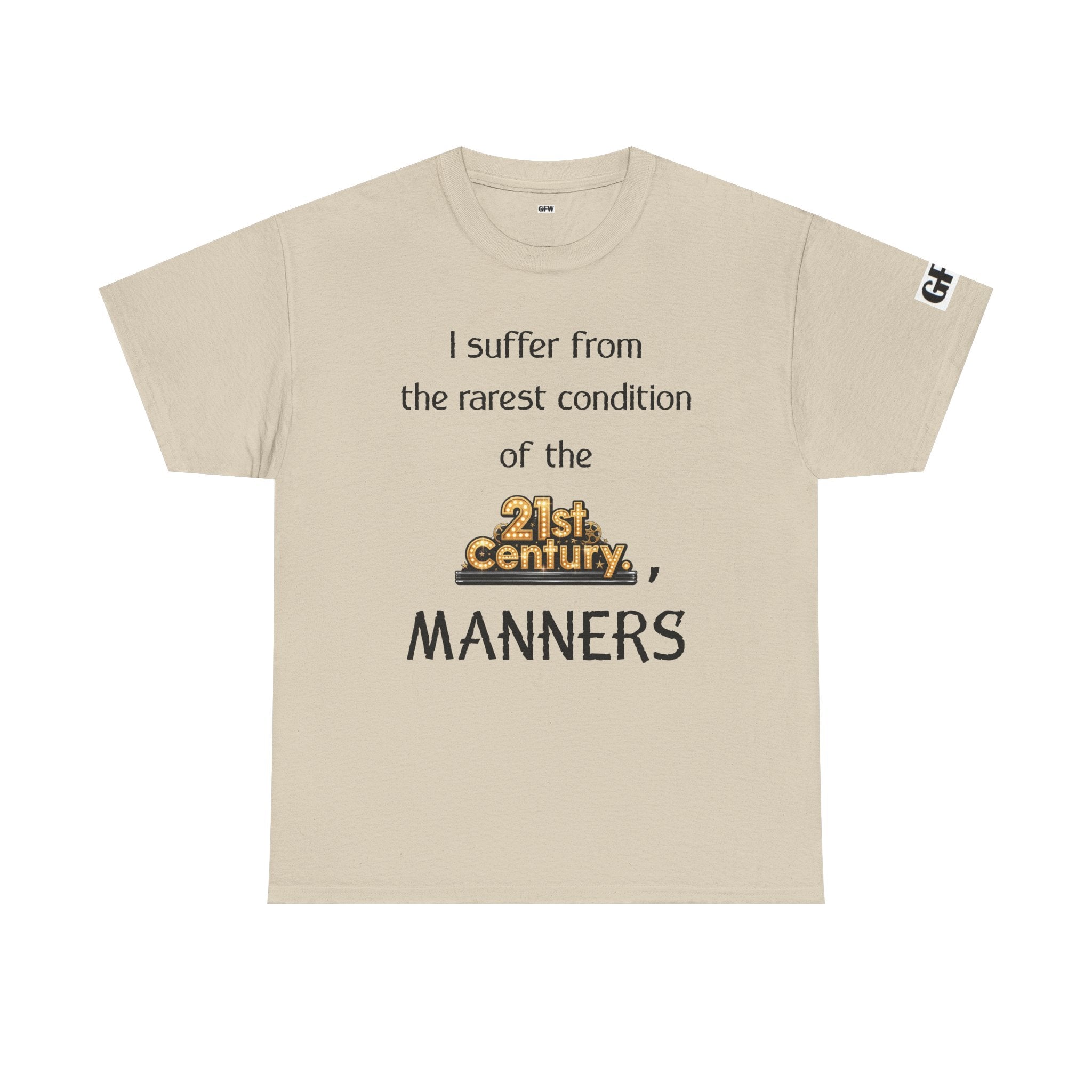 T‑Shirt — "I suffer from the rarest condition of the 21st Century: Manners" Vintage Lettering Tee