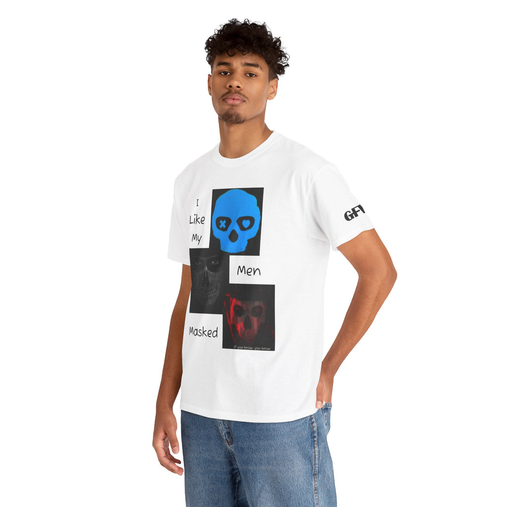 Graphic Tee — “I Like My Men Masked” Skull Design