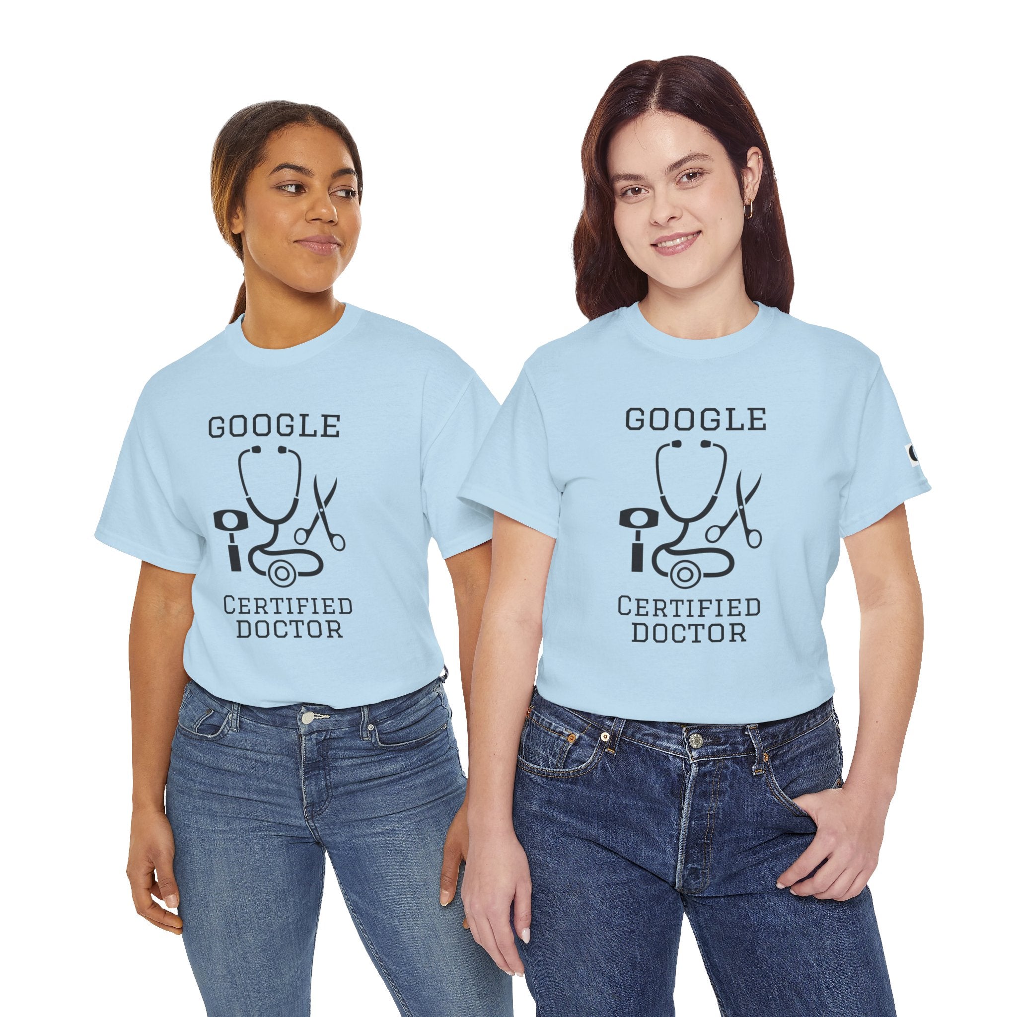 Google Certified Doctor T-Shirt — Funny Medical Tee for Doctors & Med Students