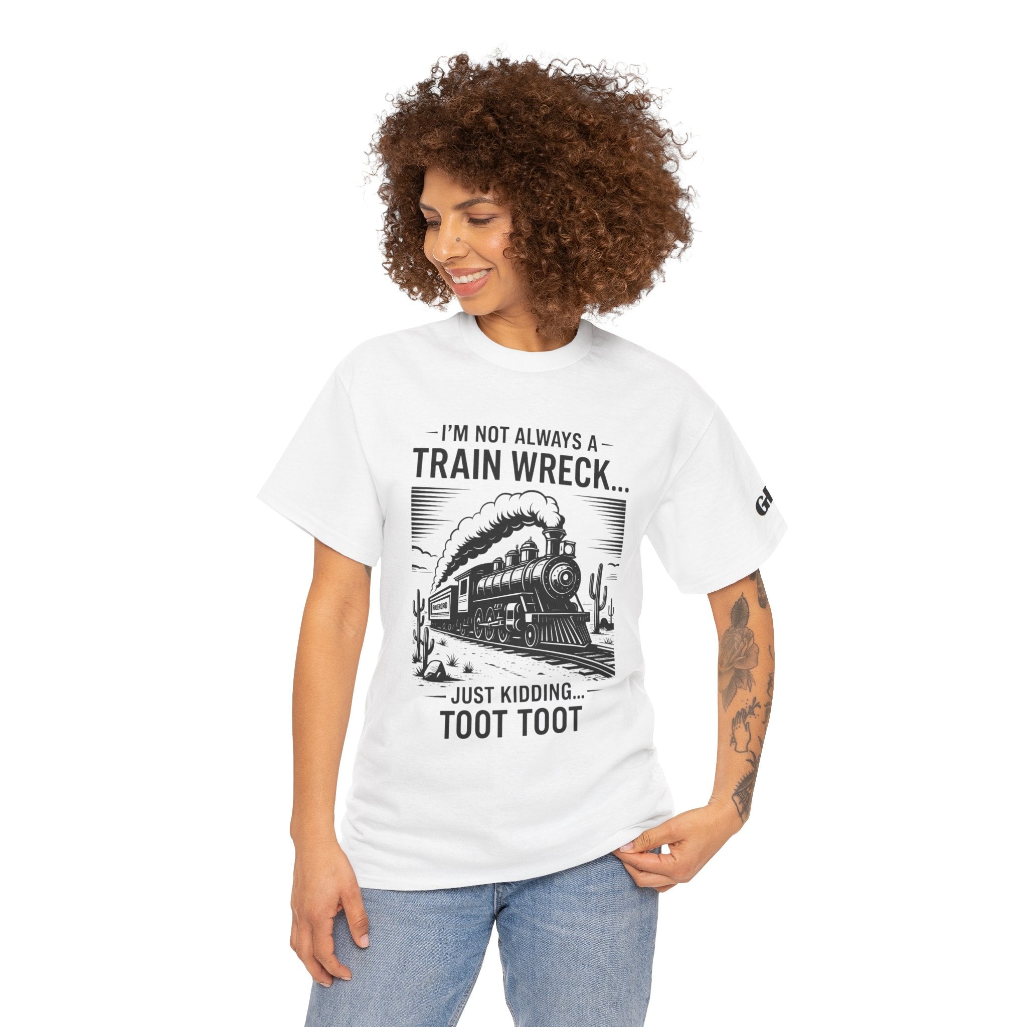 Train Wreck Tee – Funny "I'm Not Always a Train Wreck… Just Kidding. Toot Toot" Graphic T-Shirt