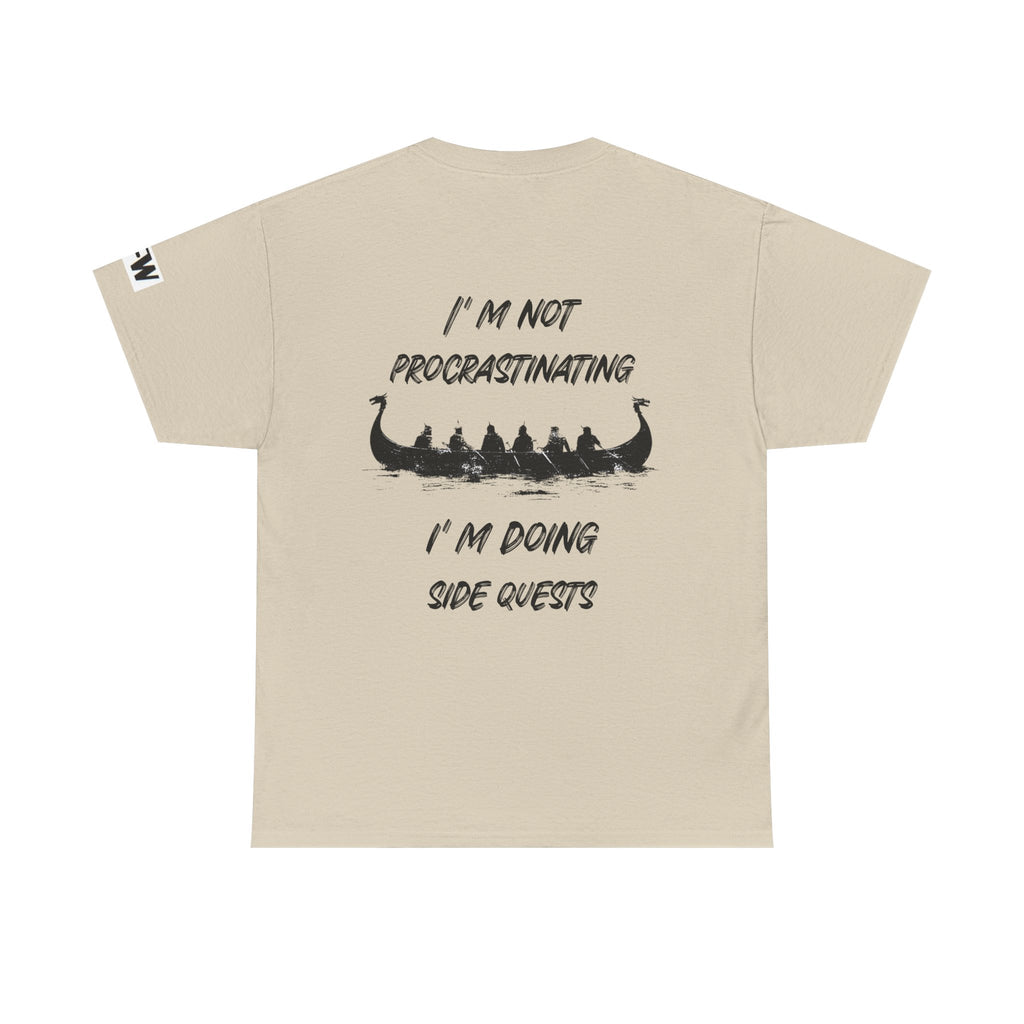 I'm Not Procrastinating I'm Doing Side Quests T-Shirt
